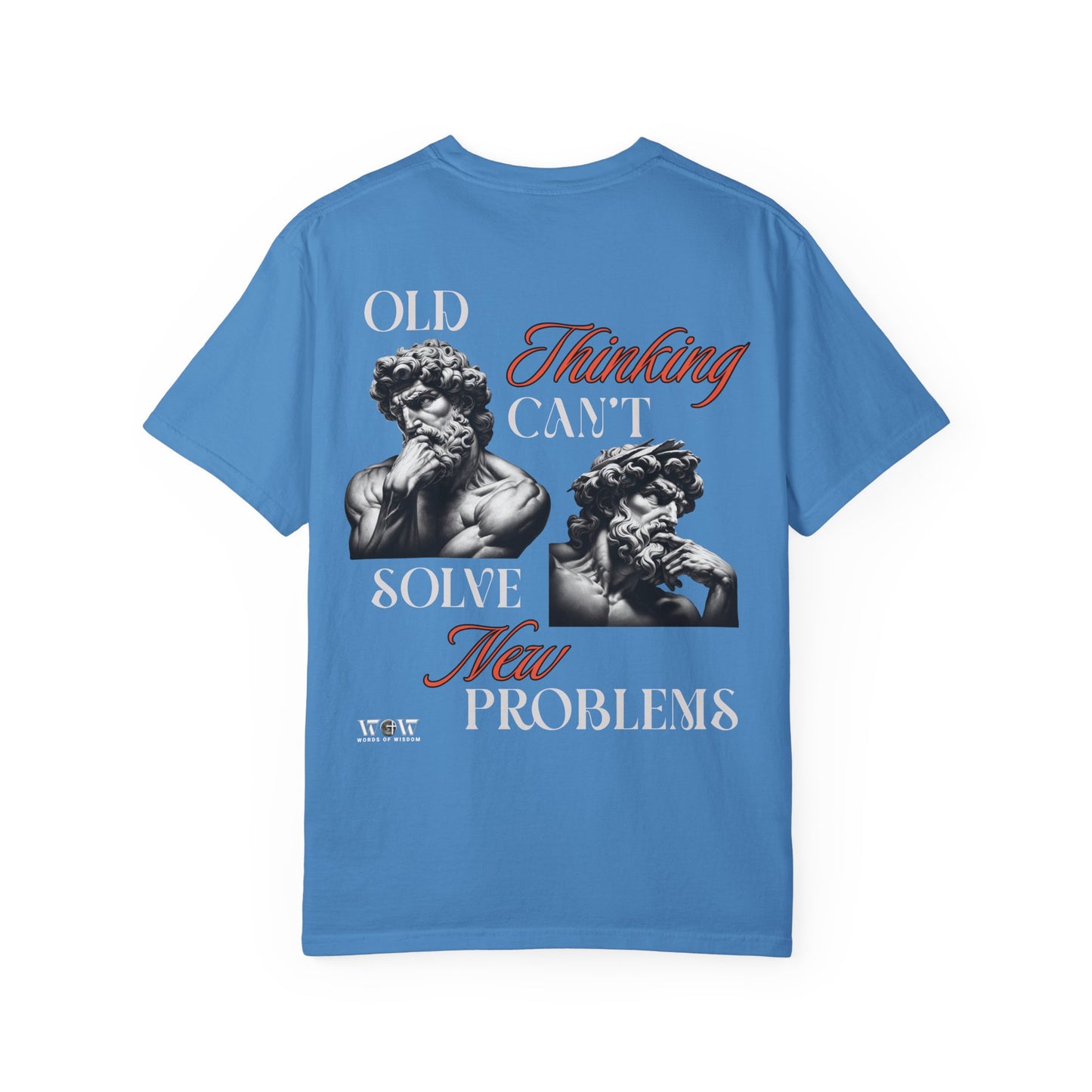 Solving The Problem T-Shirt- WoW Words of Wisdom