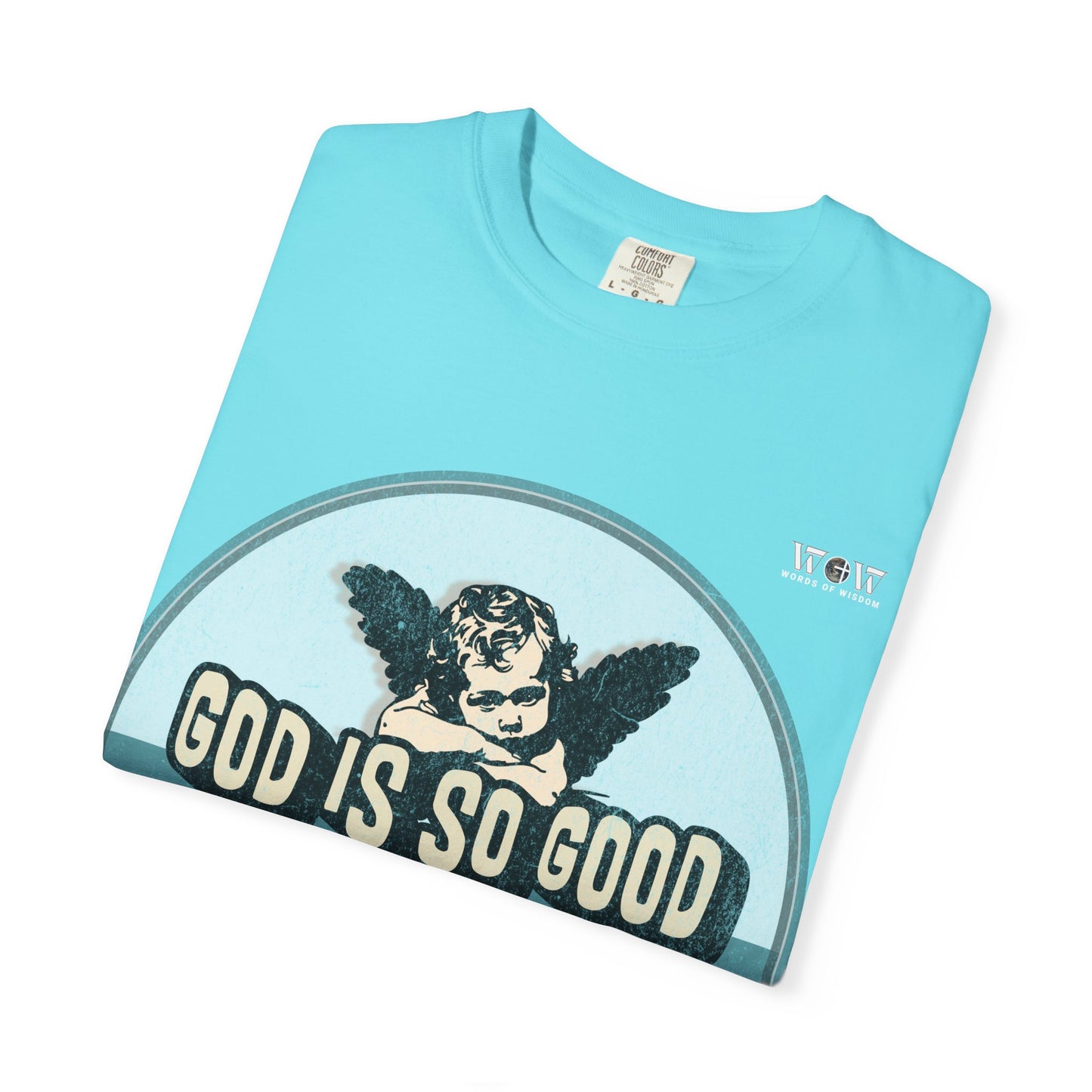 God is Good, WoW T-Shirt