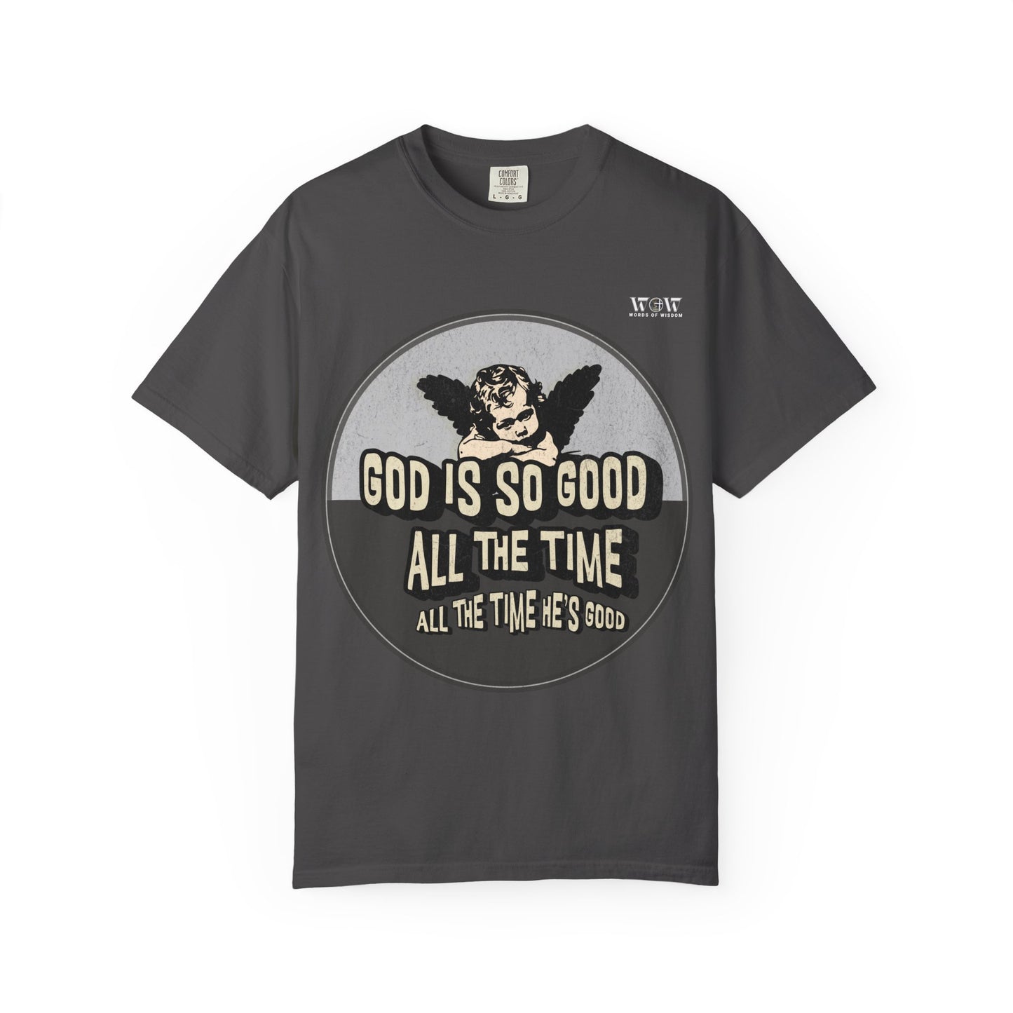 God is Good, WoW T-Shirt