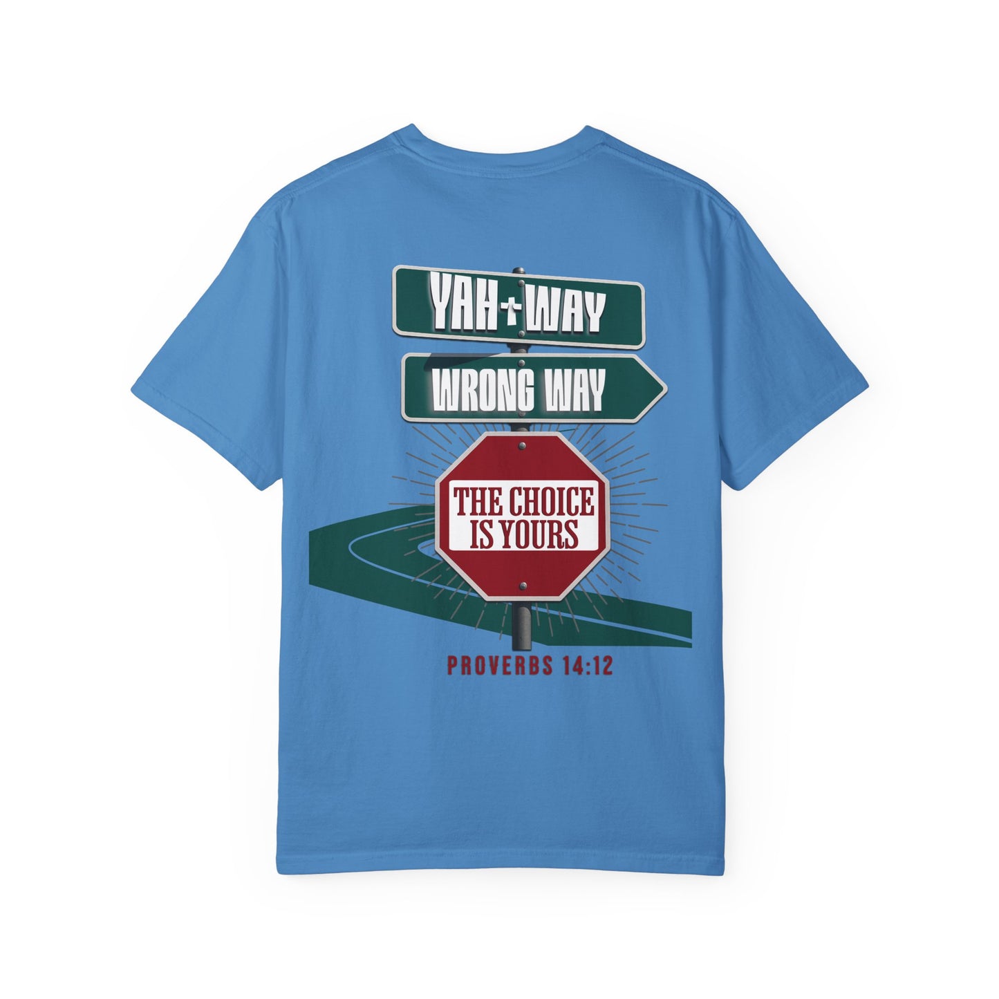 Yah-Way T-Shirt – WoW Words of Wisdom