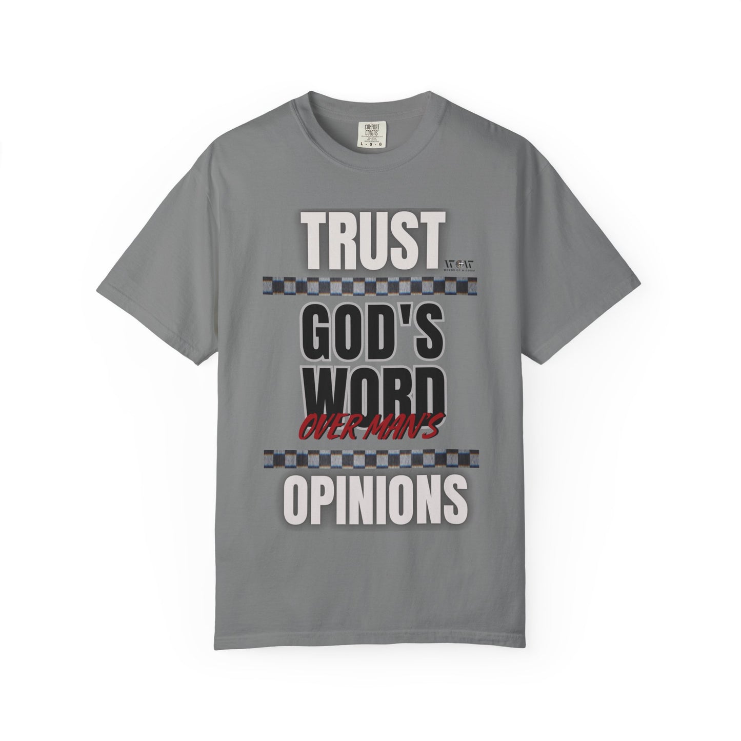 Trust God's Word T-Shirt – WoW Words of Wisdom