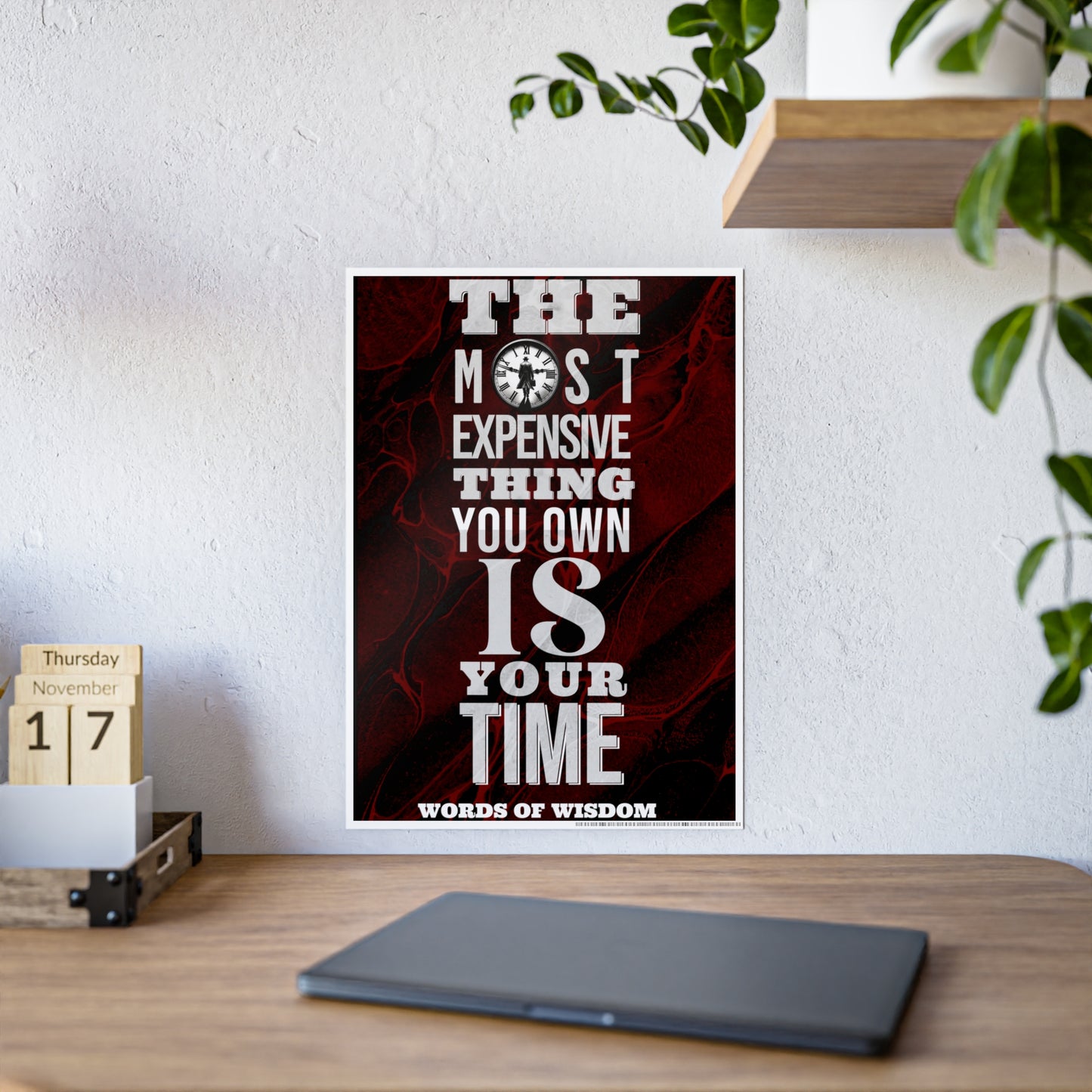 The Most Expensive Thing Poster- WoW Words of Wisdom