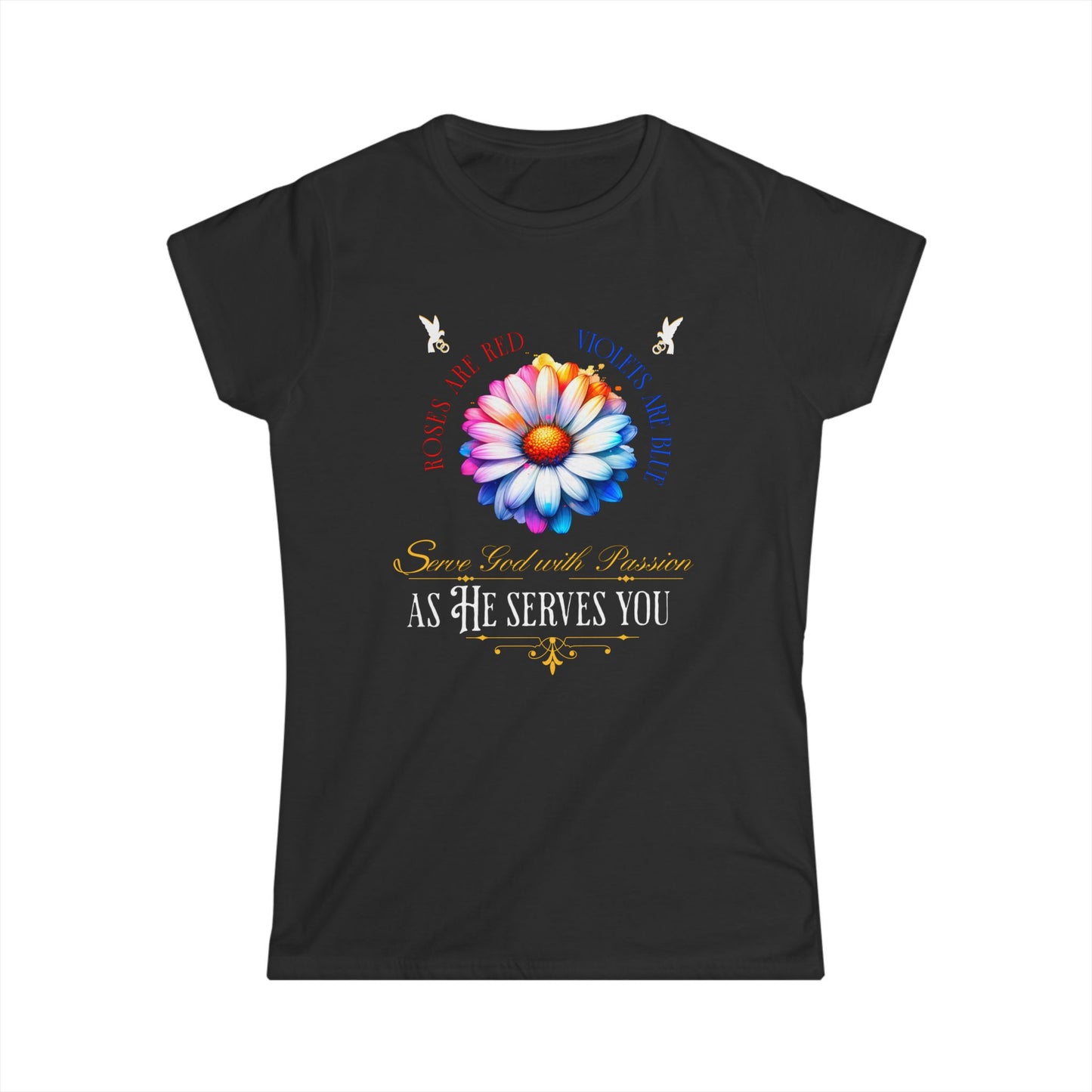 “Roses are red, violets are blue Women's Tee