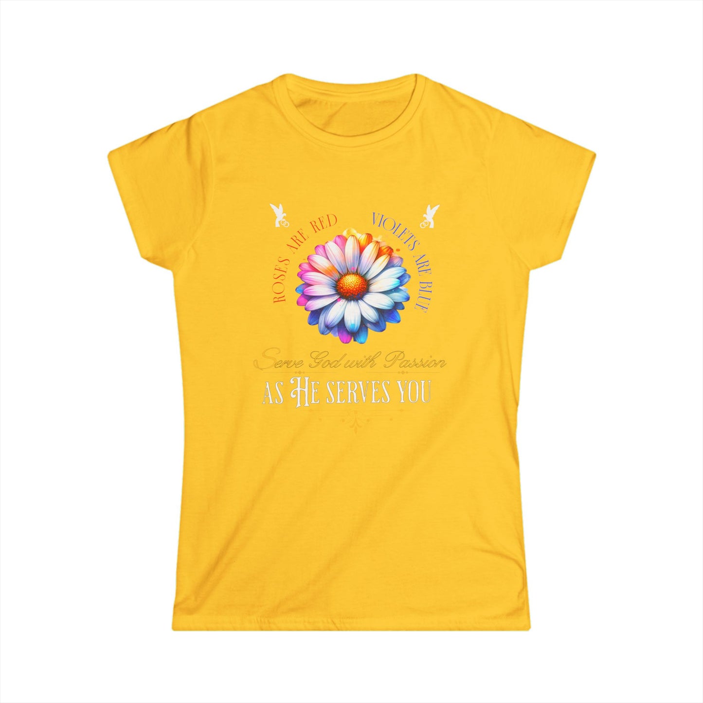“Roses are red, violets are blue Women's Tee