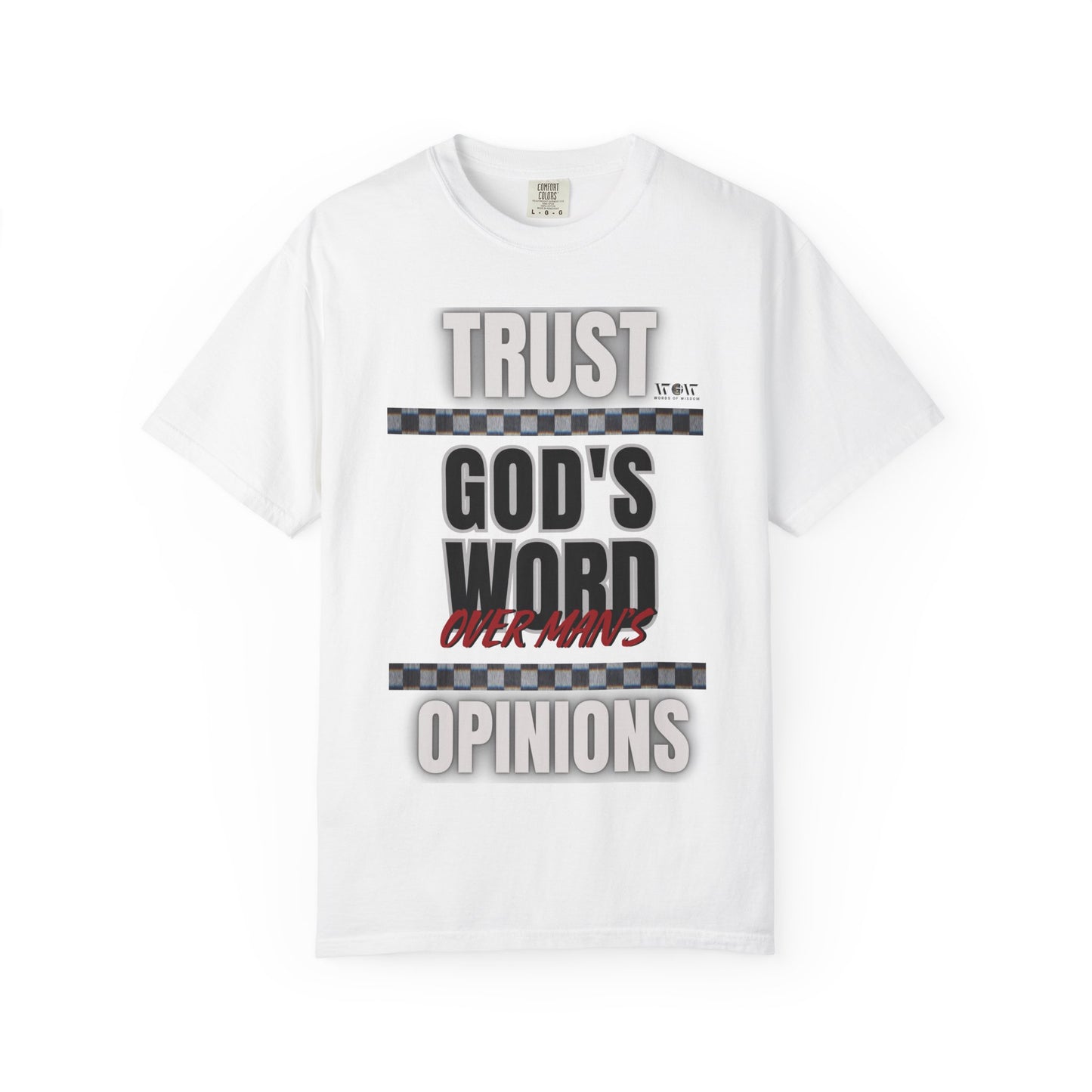 Trust God's Word T-Shirt – WoW Words of Wisdom
