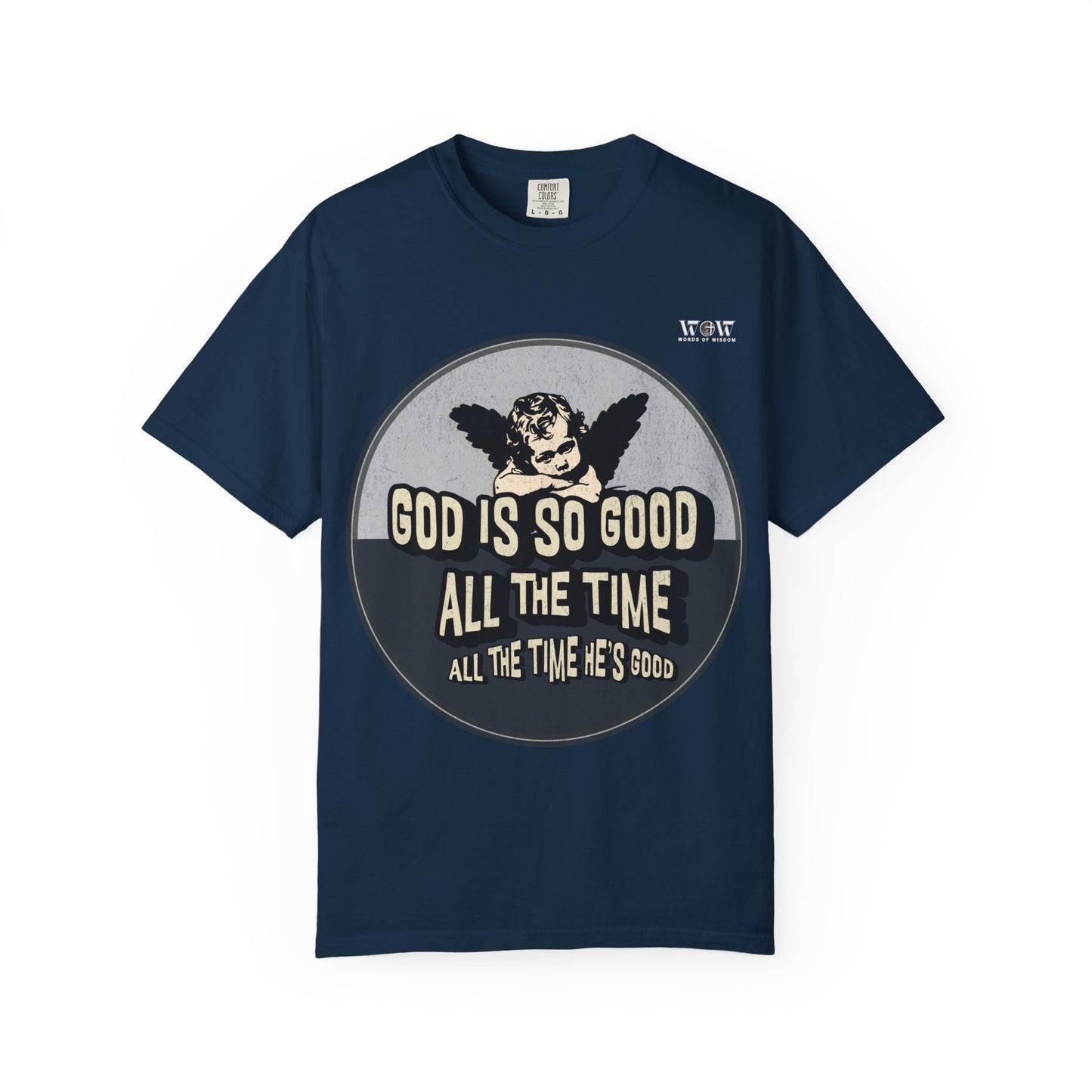 God is Good, WoW T-Shirt