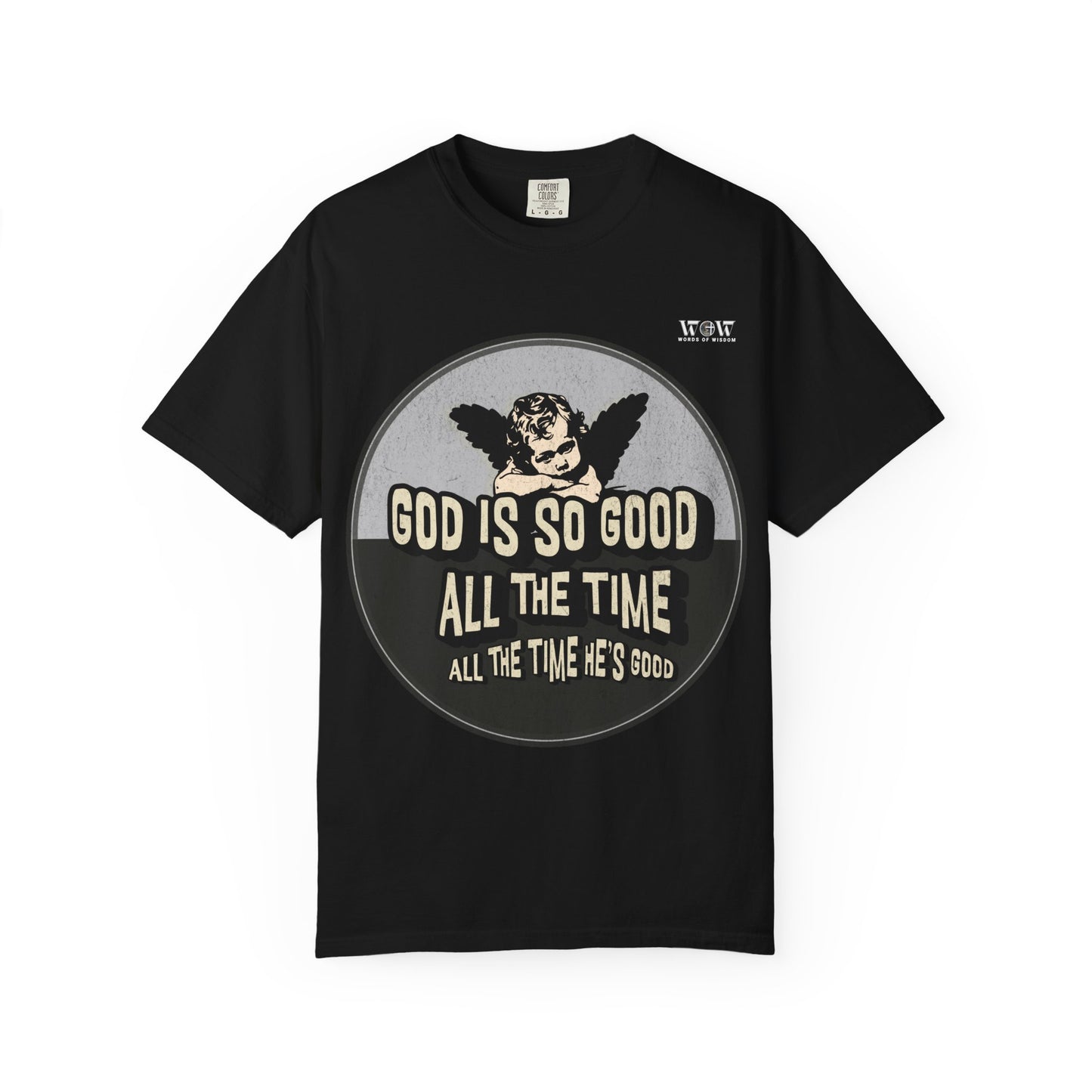 God is Good, WoW T-Shirt