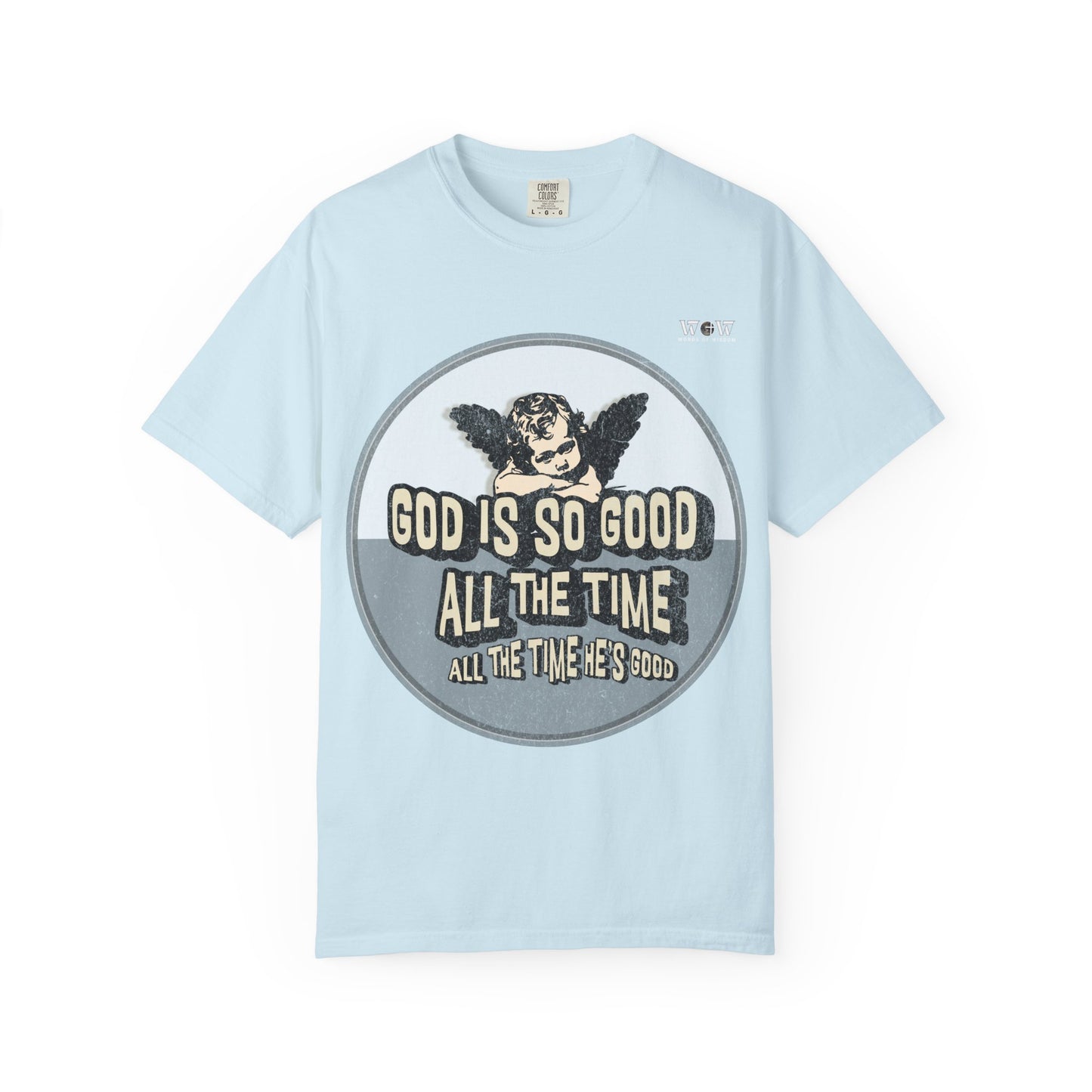 God is Good, WoW T-Shirt