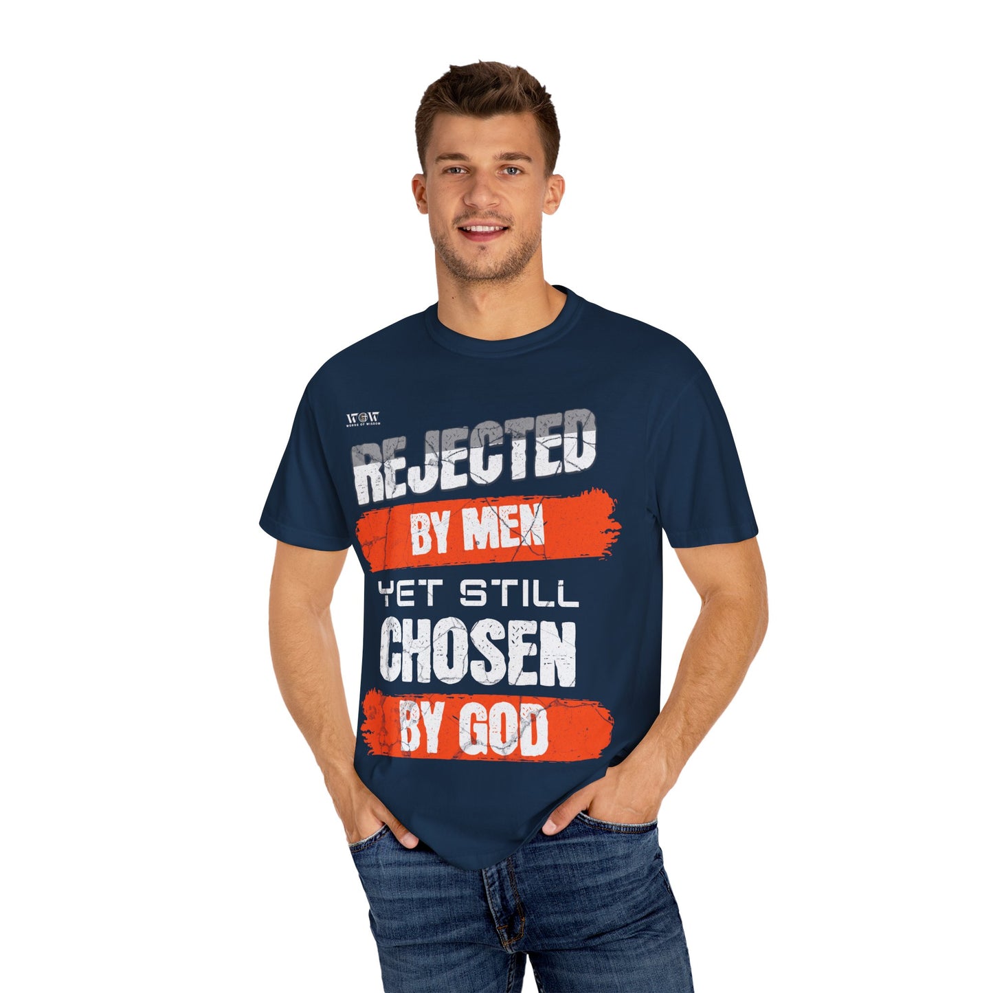 Rejected By Men-Chosen By GOD T-Shirt – Jesus Drip - Drip with Purpose