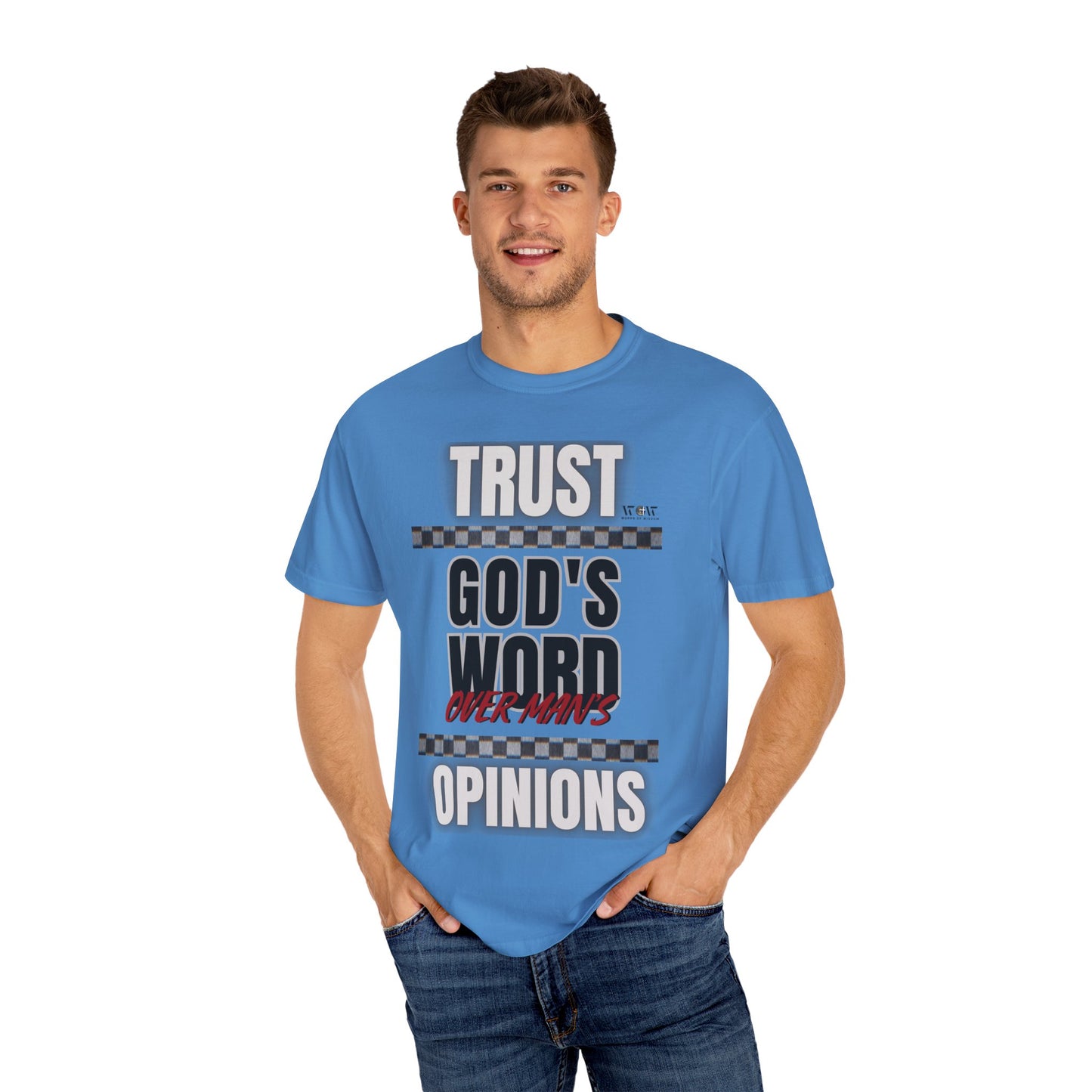 Trust God's Word T-Shirt – WoW Words of Wisdom