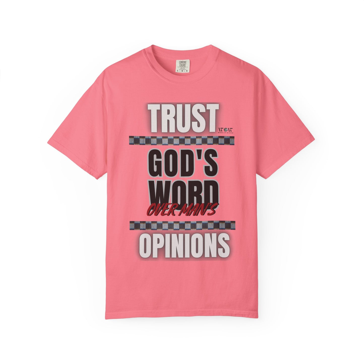 Trust God's Word T-Shirt – WoW Words of Wisdom