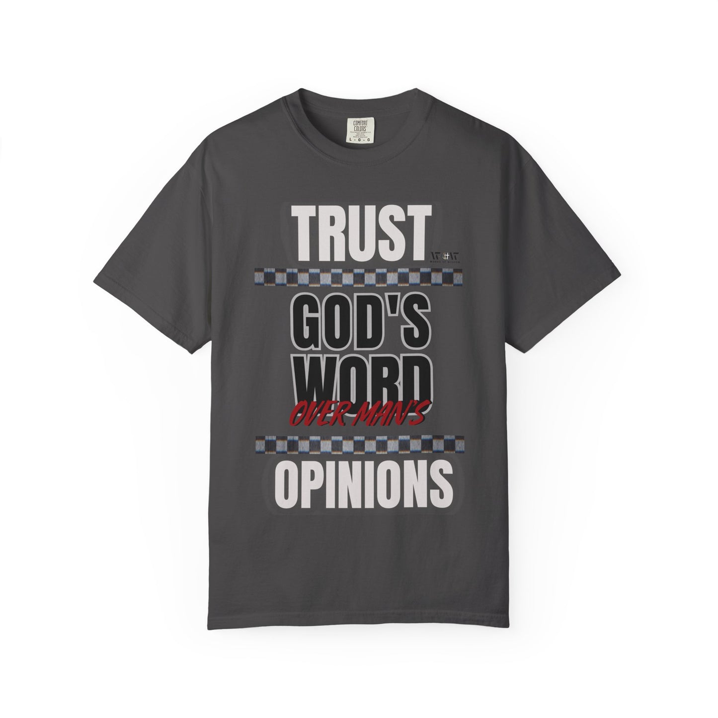 Trust God's Word T-Shirt – WoW Words of Wisdom