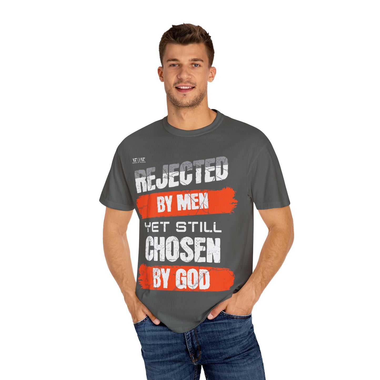 Rejected By Men-Chosen By GOD T-Shirt – Jesus Drip - Drip with Purpose