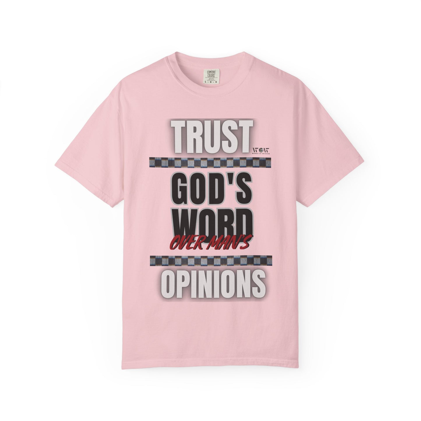 Trust God's Word T-Shirt – WoW Words of Wisdom