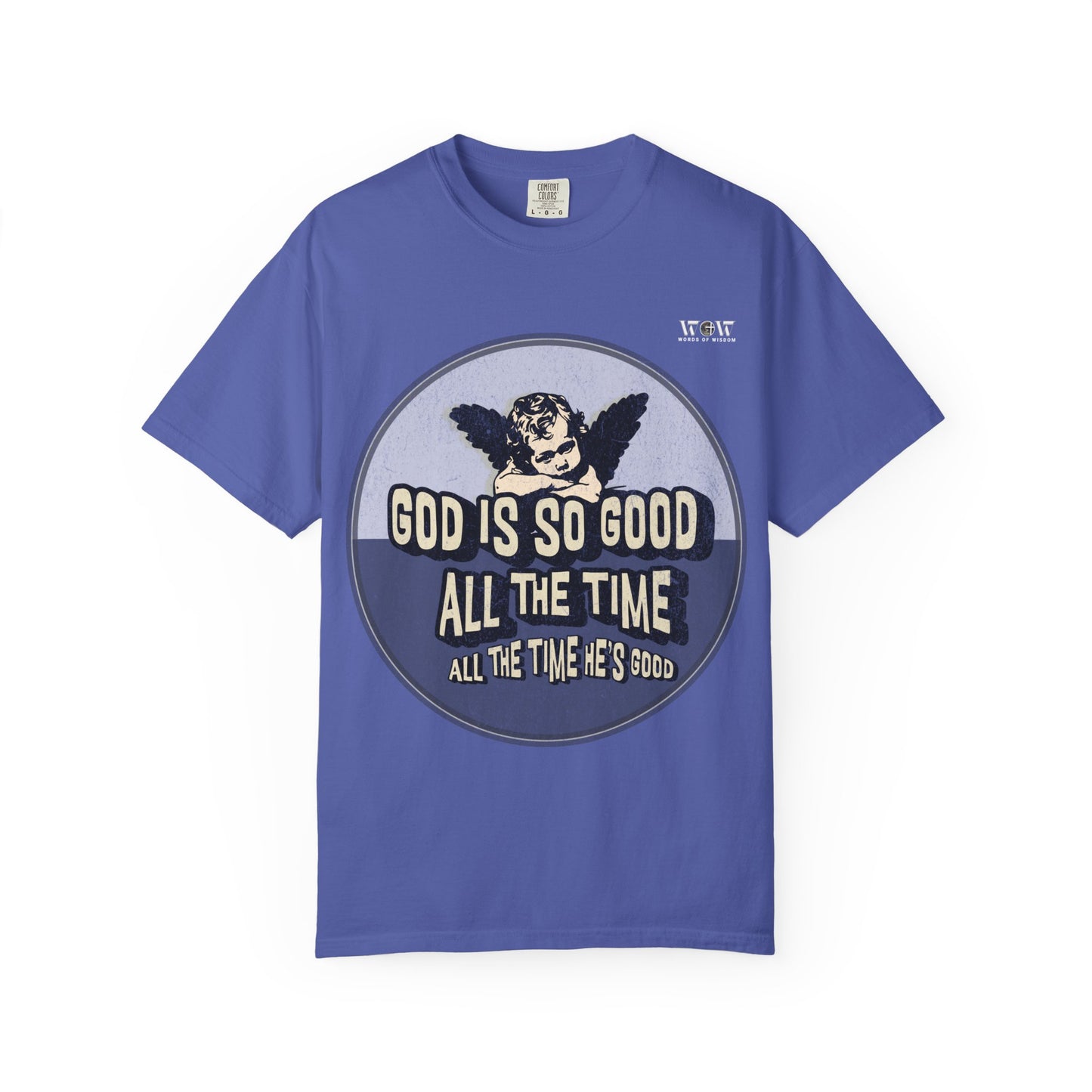 God is Good, WoW T-Shirt
