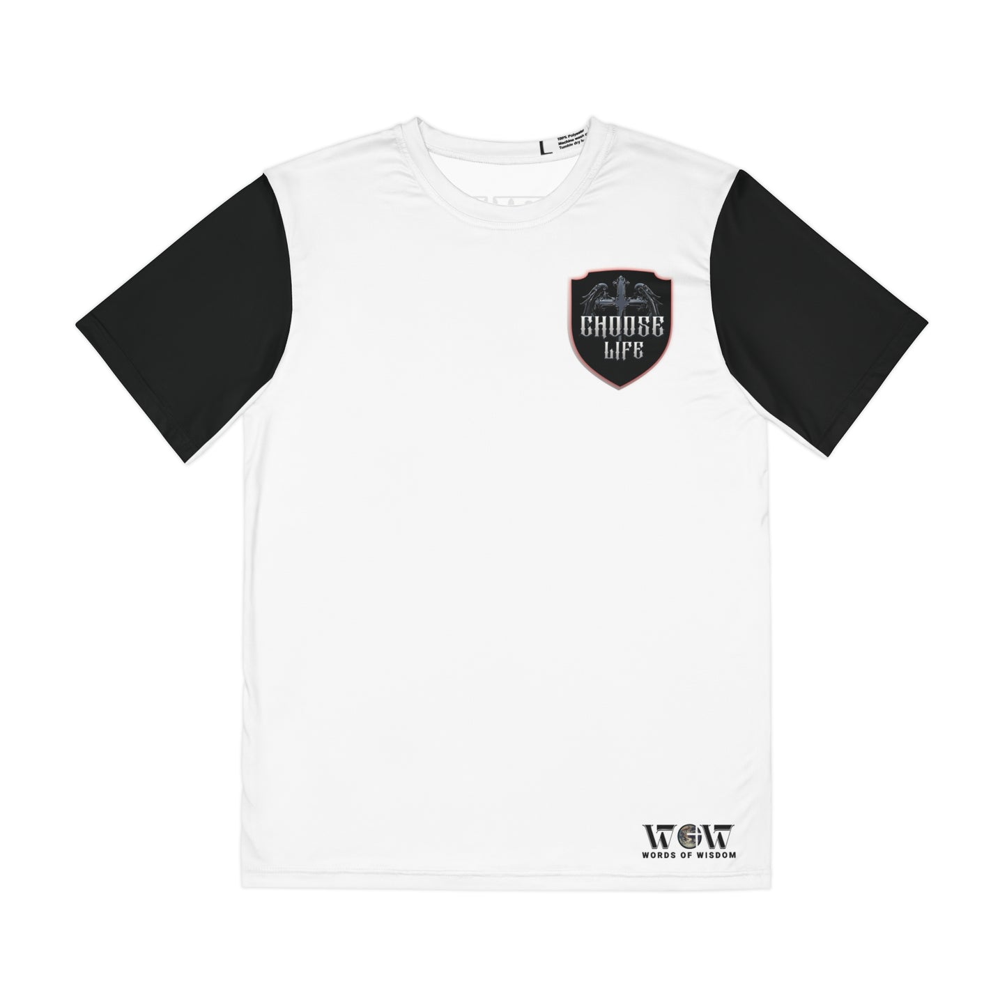Choose life Tee - WoW Words of Wisdom