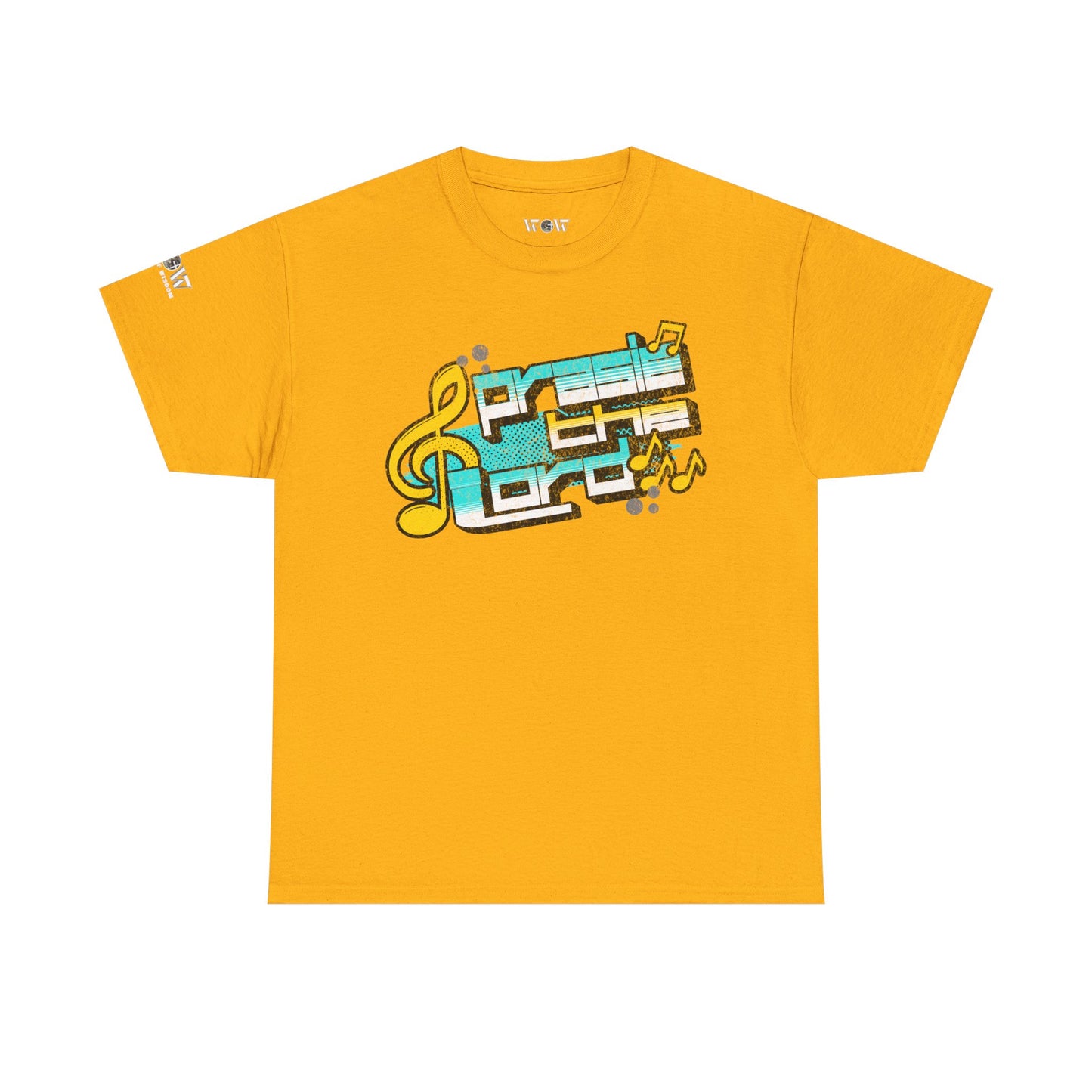 Praise the Lord T-shirt - WoW Words of Wisdom