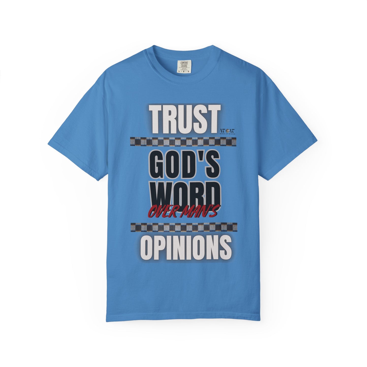 Trust God's Word T-Shirt – WoW Words of Wisdom