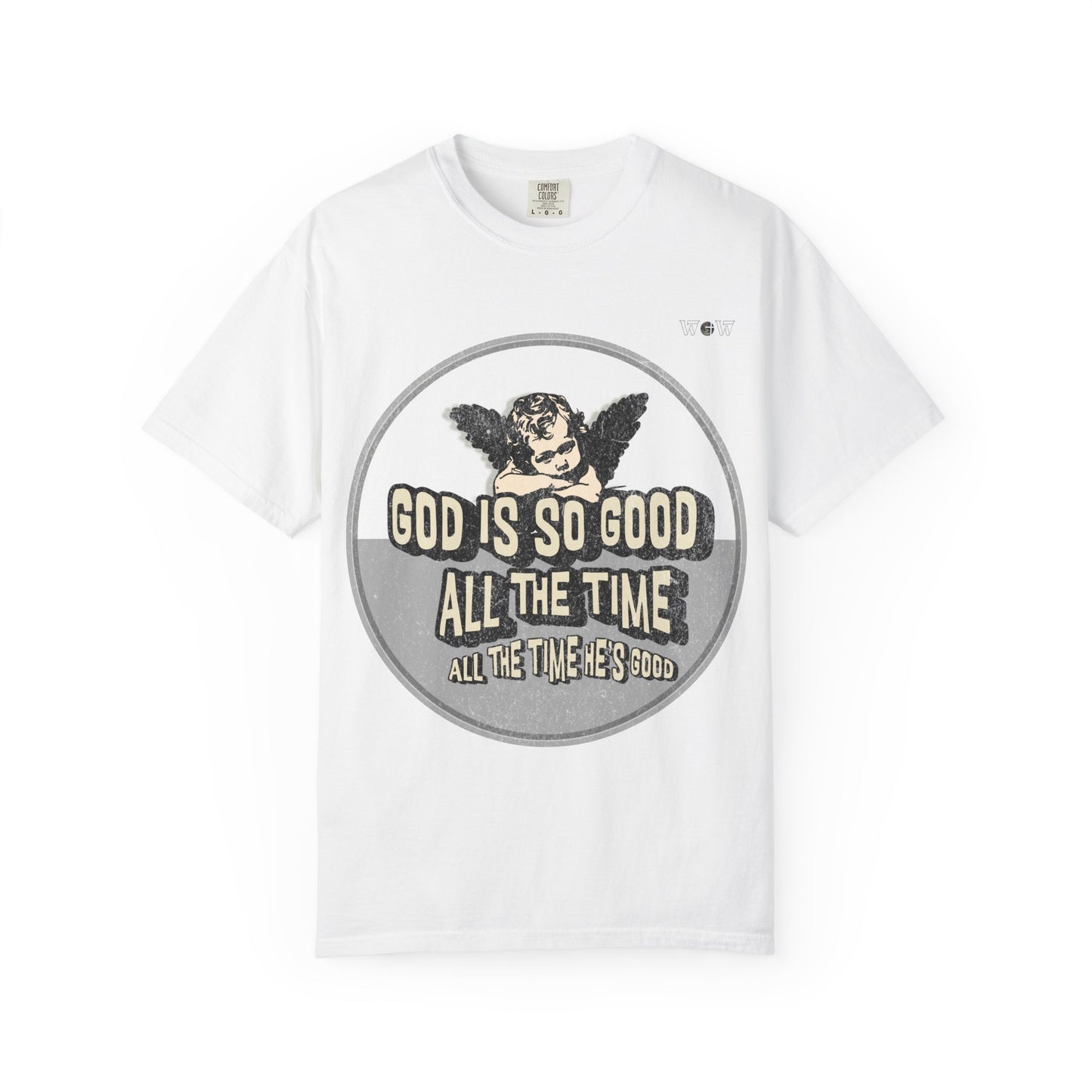 God is Good, WoW T-Shirt
