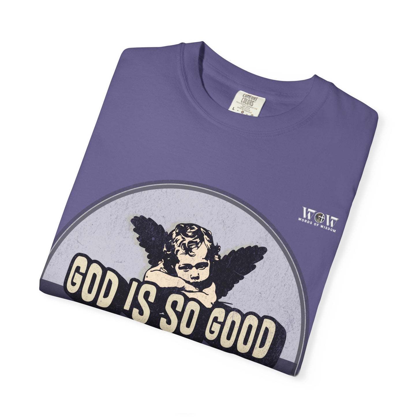 God is Good, WoW T-Shirt