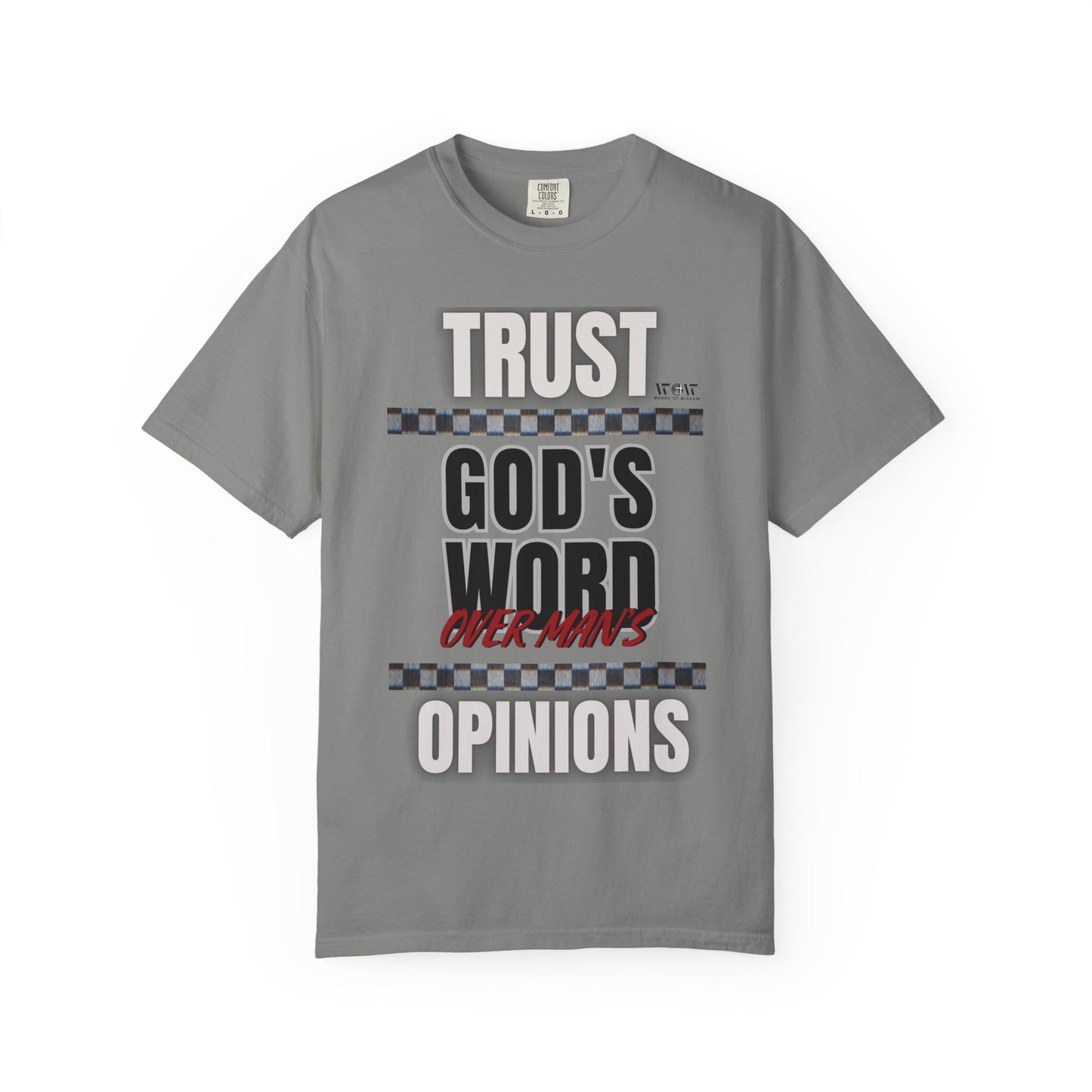 Trust God's Word T-Shirt – WoW Words of Wisdom