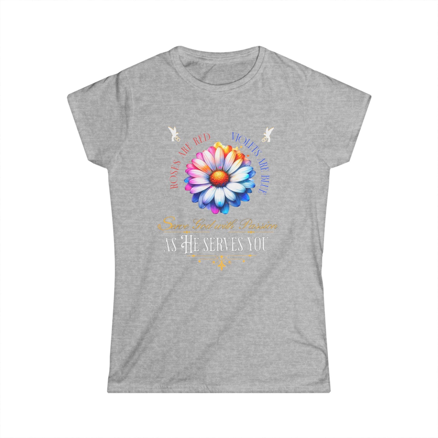 “Roses are red, violets are blue Women's Tee