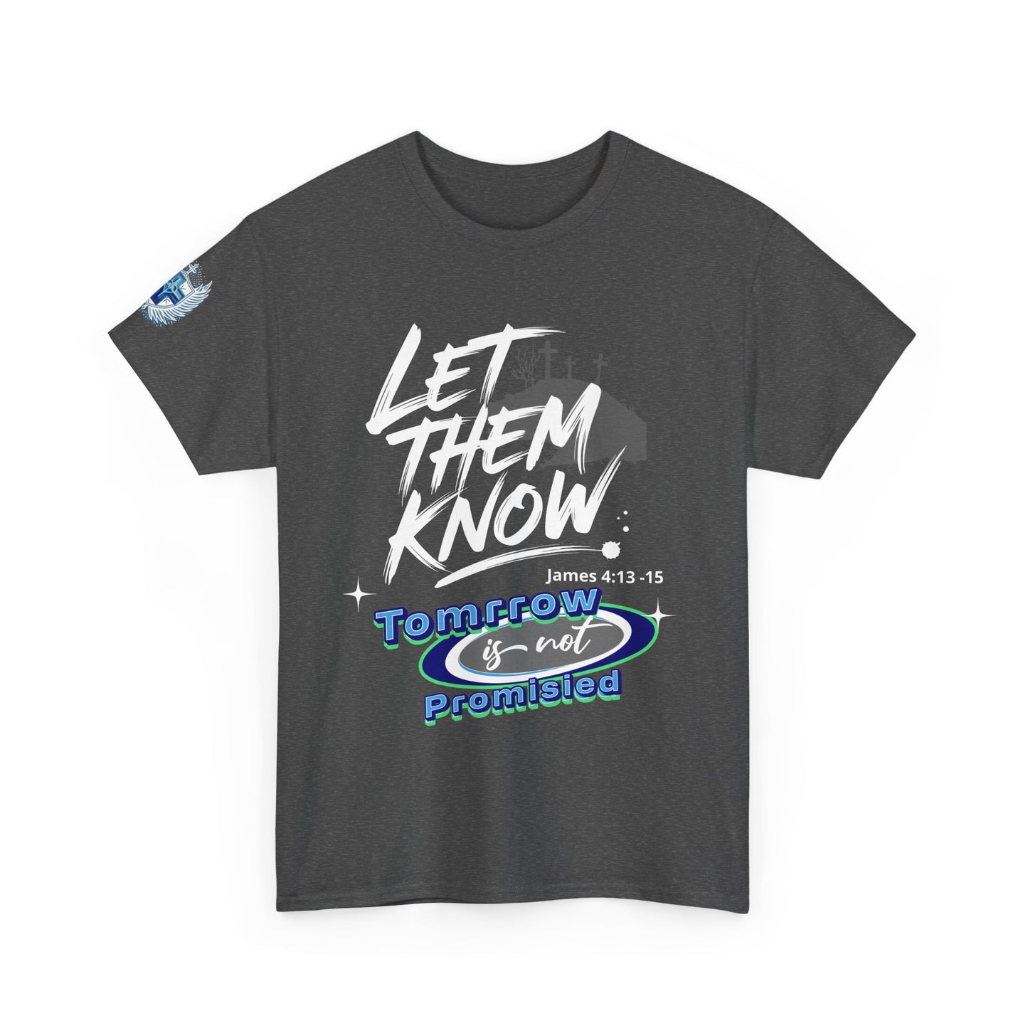 Let Them Know - Tomorrow is not Promise-WoW Words of Wisdom