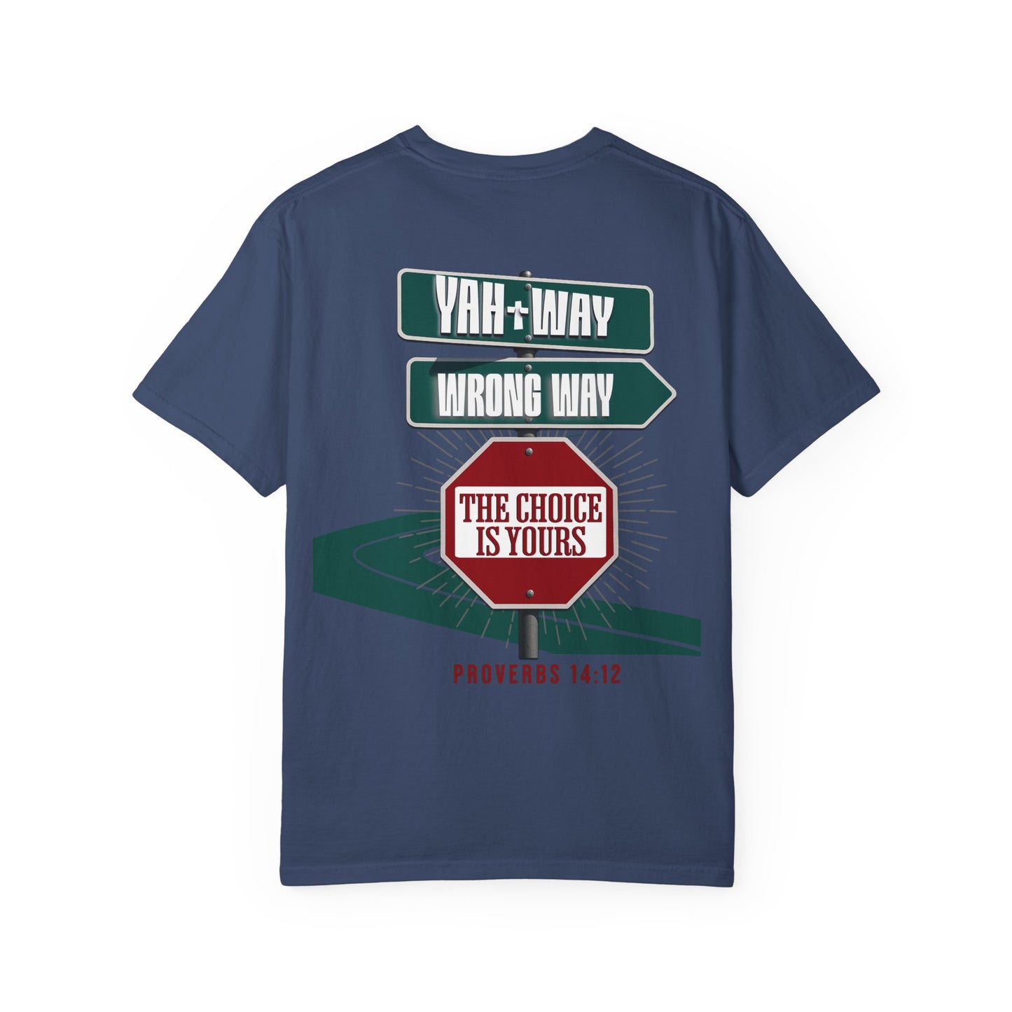 Yah-Way T-Shirt – WoW Words of Wisdom