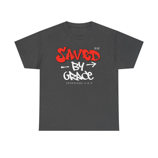 Saved By Grace - WoW Words of Wisdom Tee