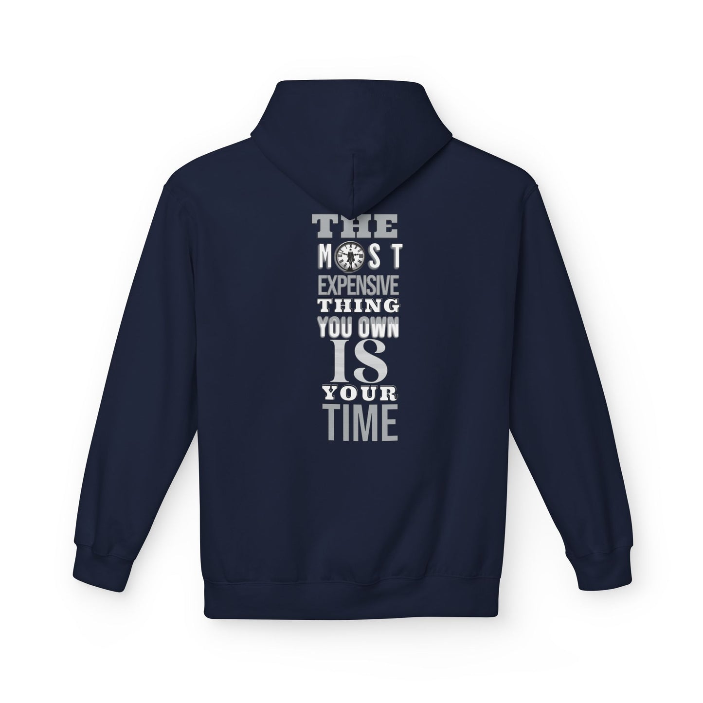 “The Most Expensive Thing in the World Is Your Time Hoodie — WoW — Words of Wisdom