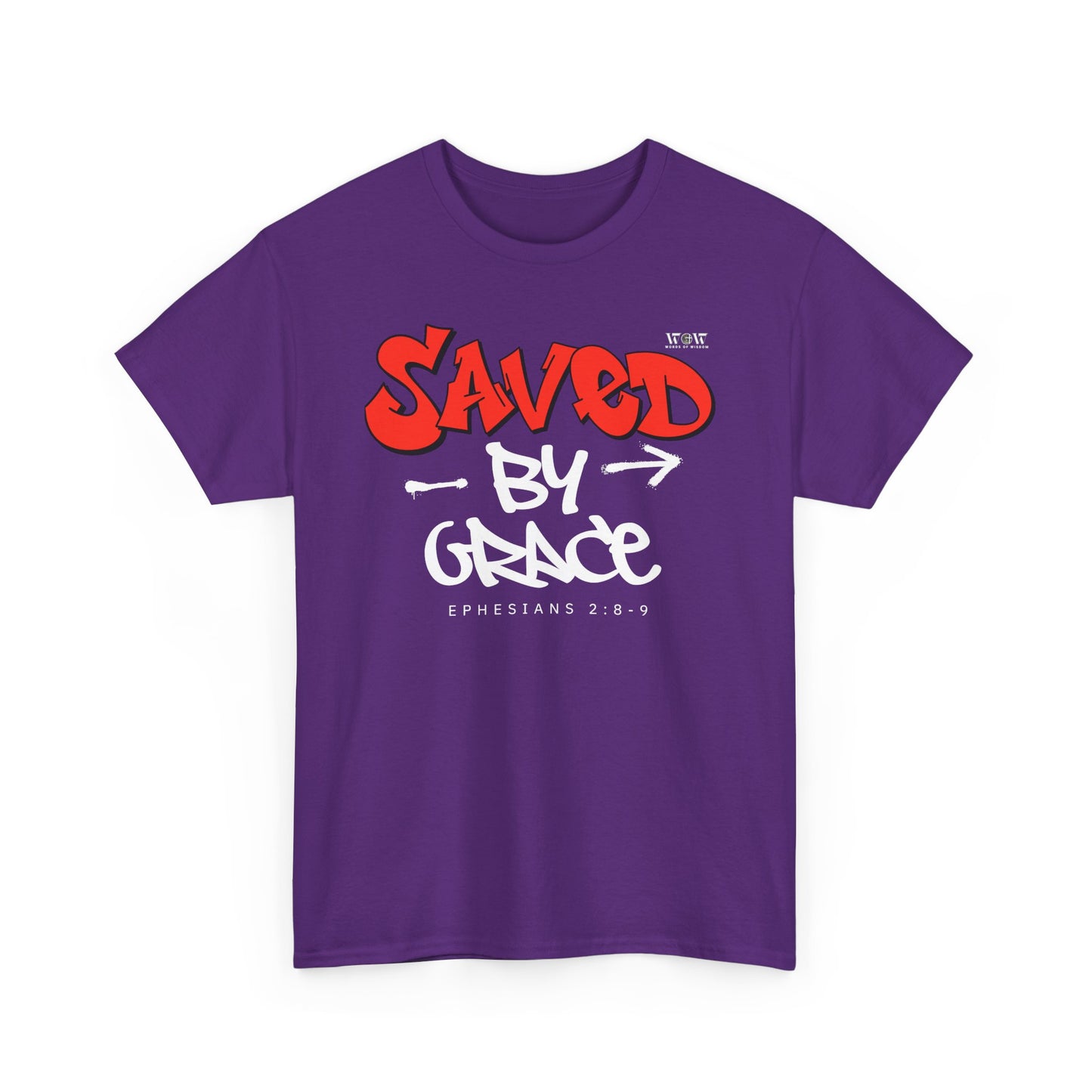 Saved By Grace - WoW Words of Wisdom Tee