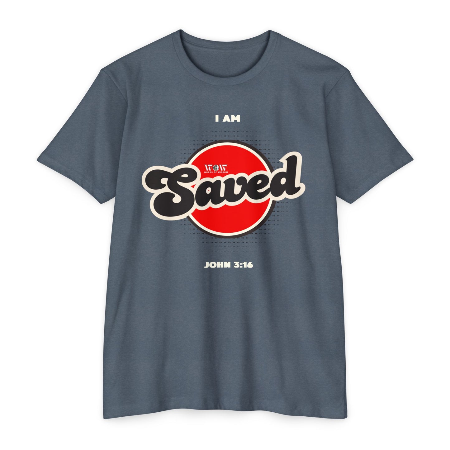 Saved John 3:16 Christian T-Shirt — I Am Collection — Wear the Identity Heaven Spoke Over You