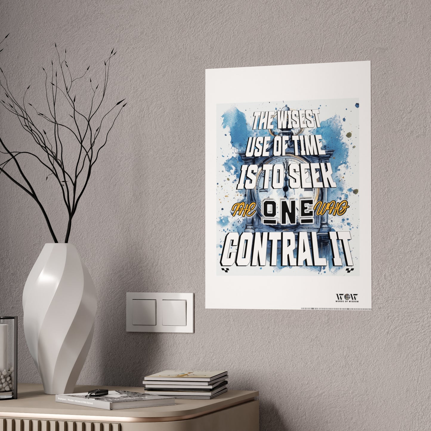 THE WISEST USE OF TIME -  Poster/Banner, Inspirational Wall Art Print, Glossy Posters for Home Decor, Motivational Quote Decor, Christian Wall Art, Gift for Faith