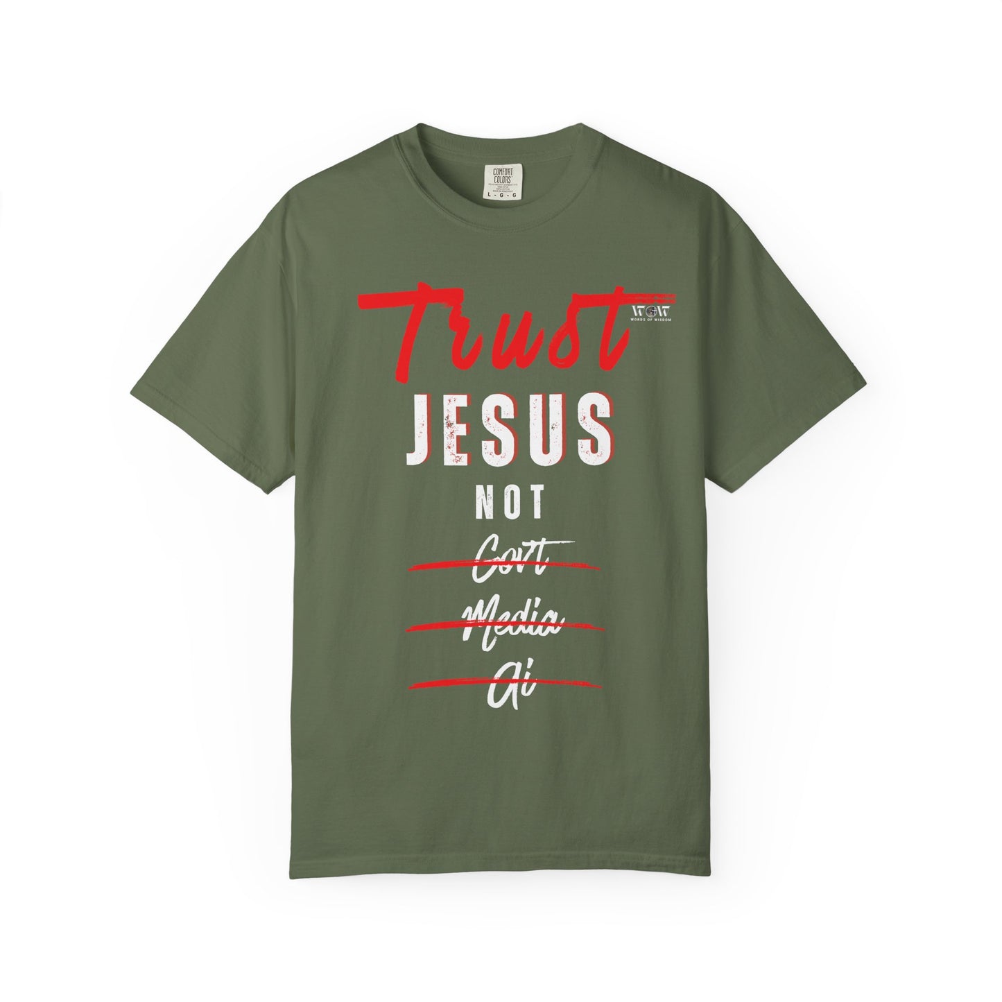 Trust Jesus T-Shirt – WoW Words of Wisdom