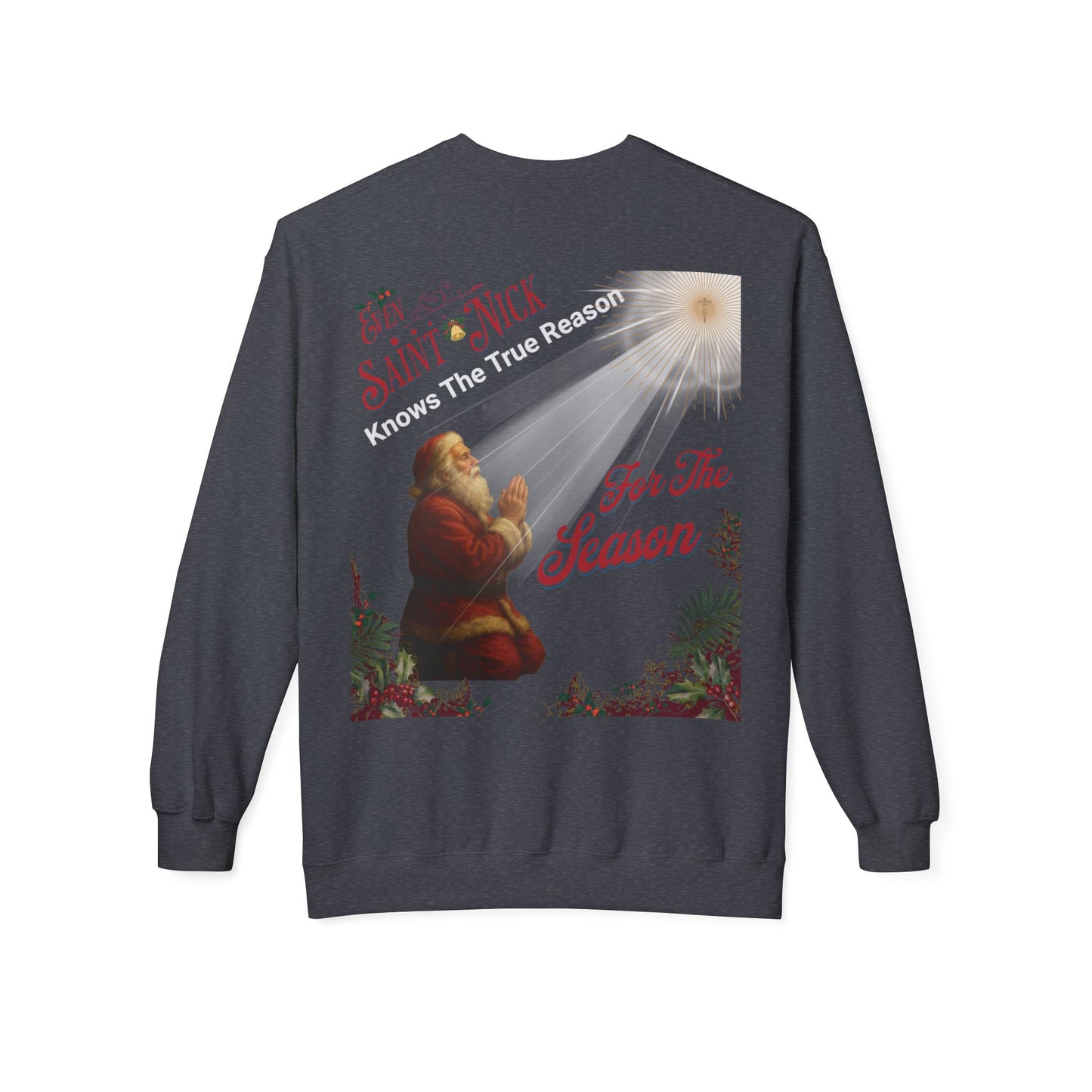 The True Reason of the Season Sweatshirt - Perfect for Holiday Celebrations
