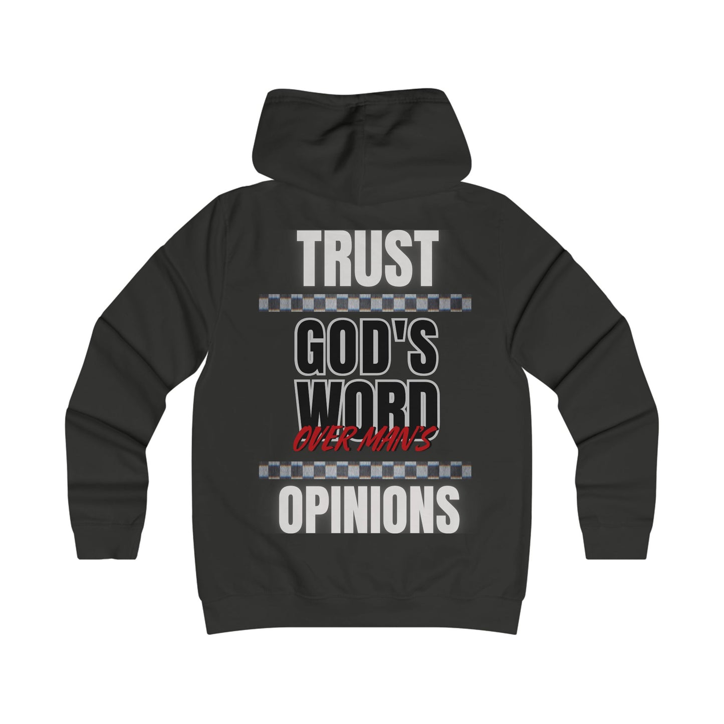 Trust God's Word Hoodie - WoW Words of Wisdom