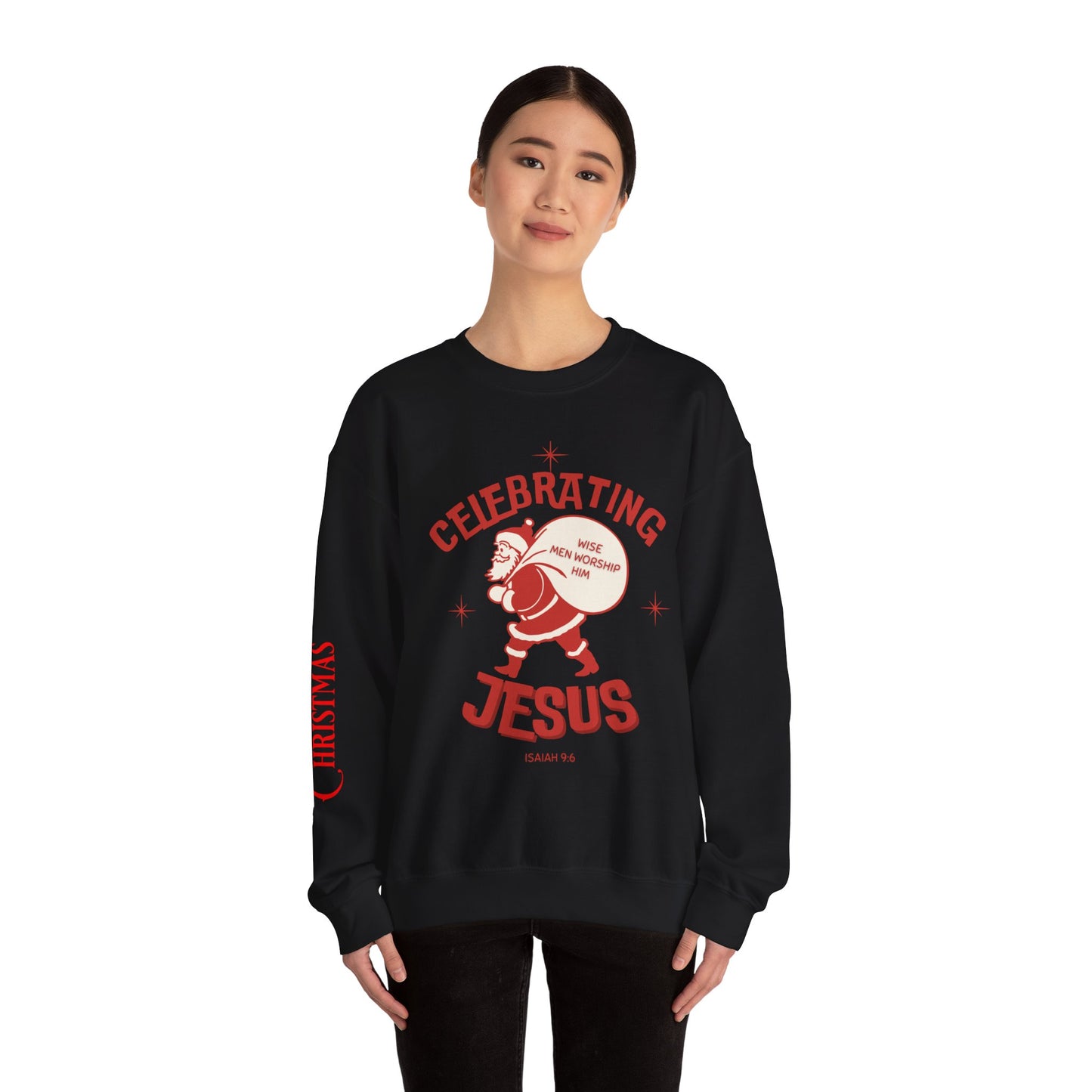 Celebrate Jesus Sweatshirt — "Celebrating Jesus" Holiday Pullover