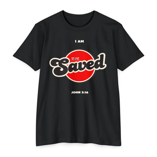 Saved John 3:16 Christian T-Shirt — I Am Collection — Wear the Identity Heaven Spoke Over You
