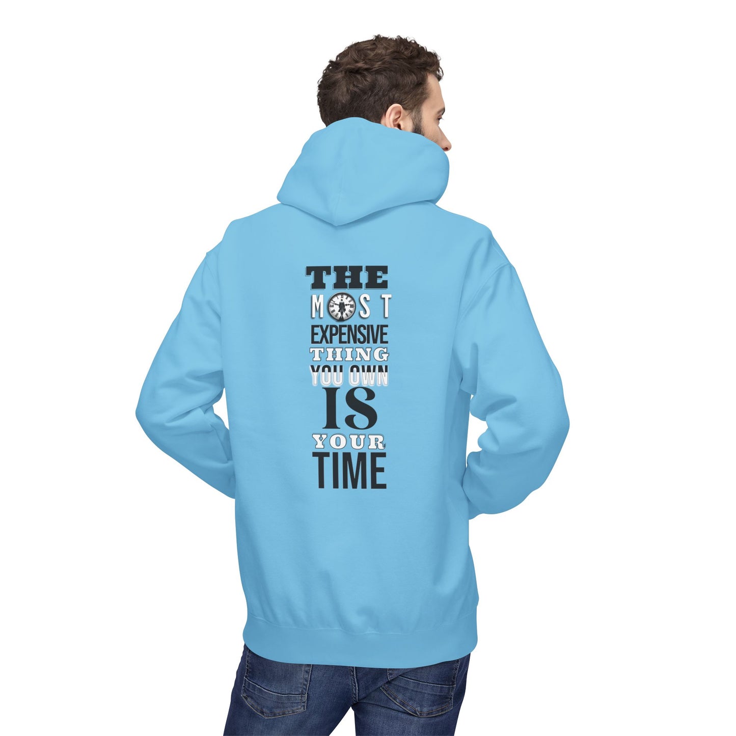 “The Most Expensive Thing in the World Is Your Time Hoodie — WoW — Words of Wisdom