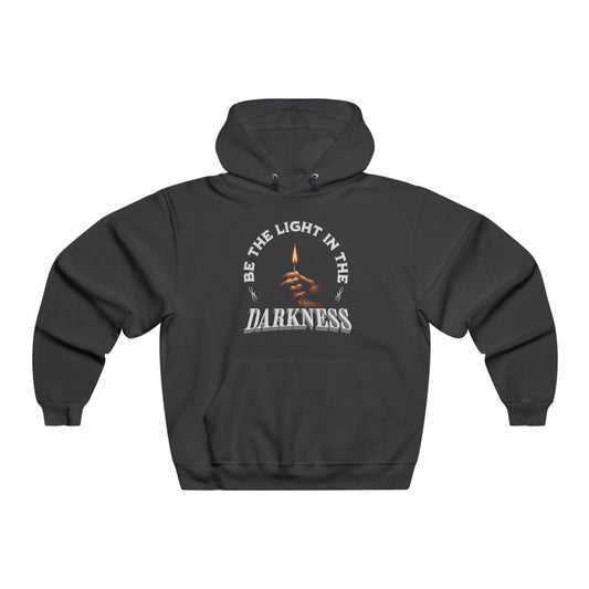 Christian Hoodie — "Be the Light in the Darkness" Inspirational Pullover