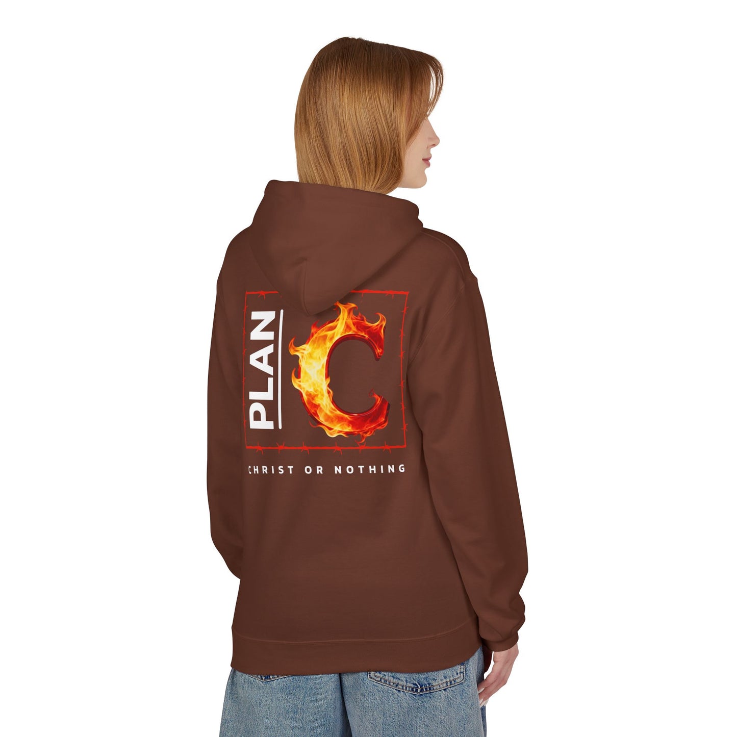 Plan C Hoodie – "Christ or Nothing" WoW Words of Wisdom