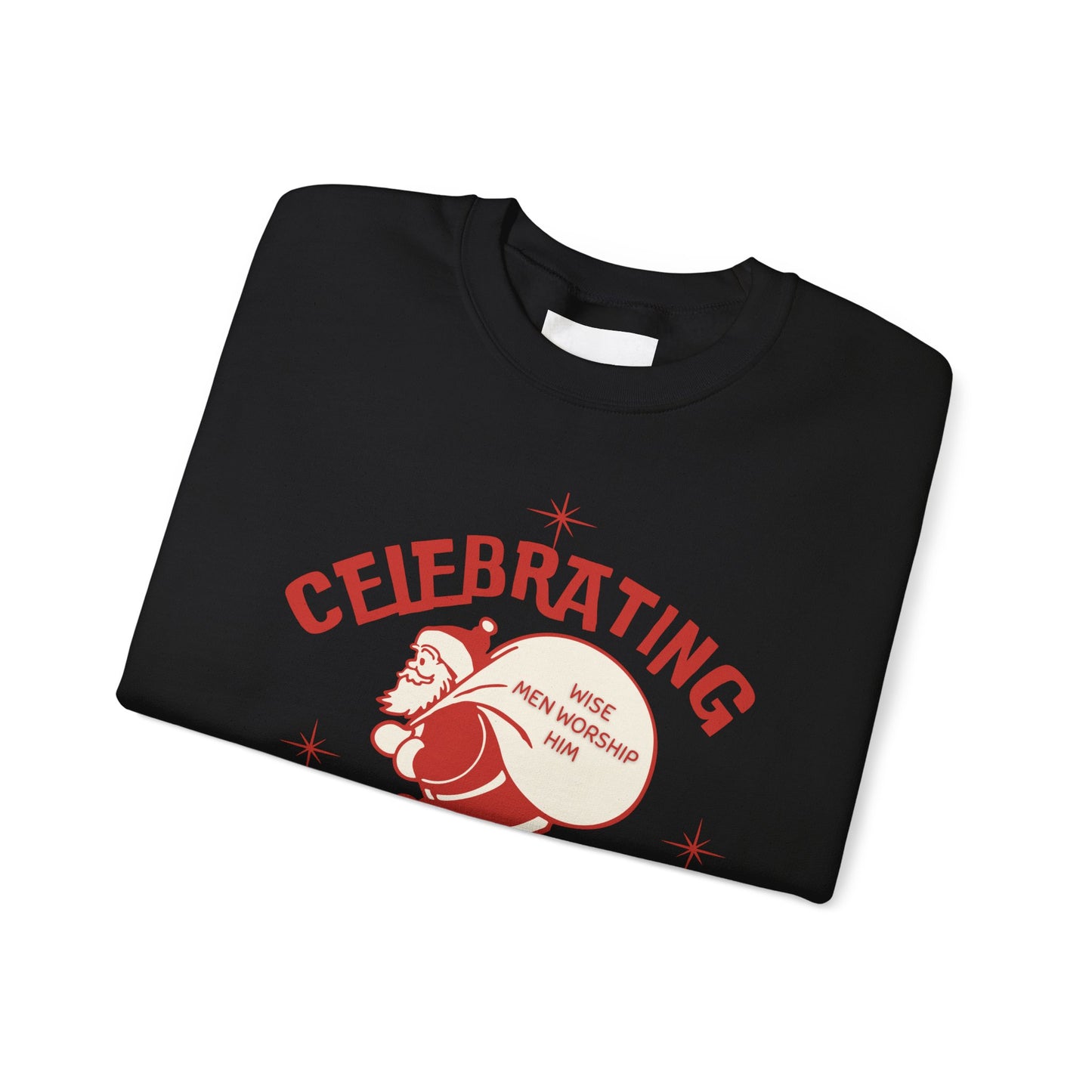 Celebrate Jesus Sweatshirt — "Celebrating Jesus" Holiday Pullover