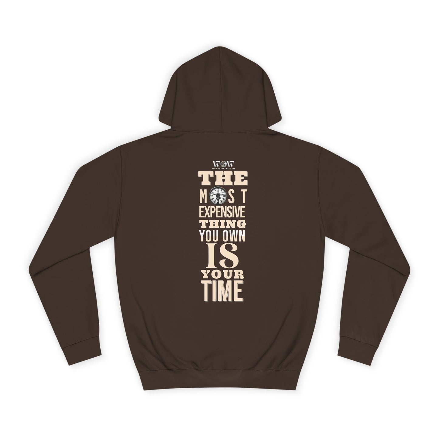 The most expensive thing- Unisex College Hoodie - WoW Words of Wisdom