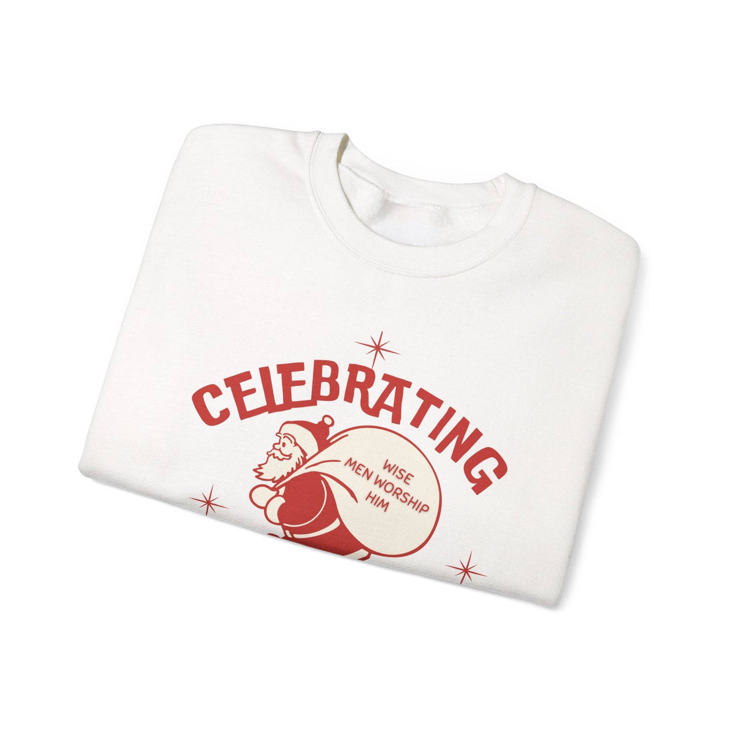 Celebrate Jesus Sweatshirt — "Celebrating Jesus" Holiday Pullover