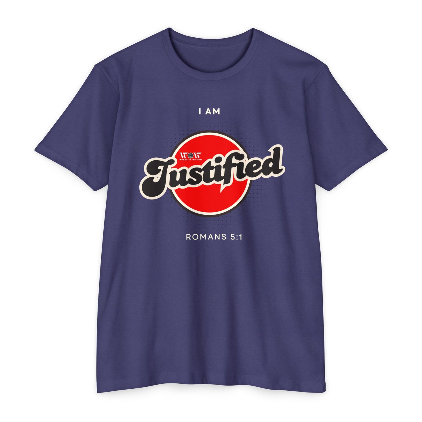 Justified Romans 5:1 Christian T-Shirt — I Am Collection — Wear the Identity Heaven Spoke Over You