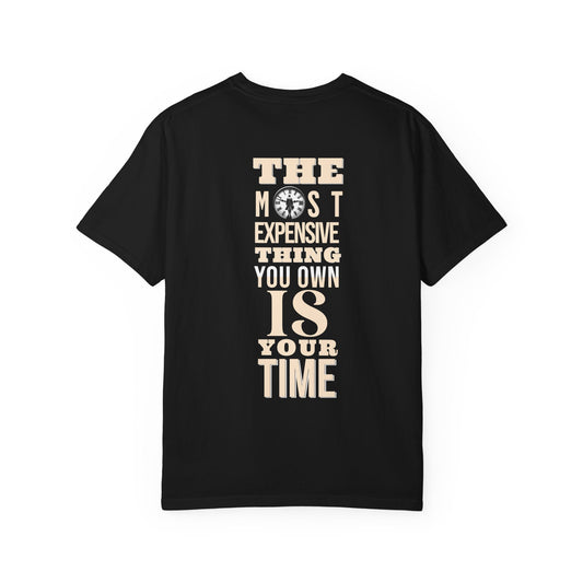 The Most Expensive Thing You Own T-Shirt – WoW Words of Wisdom