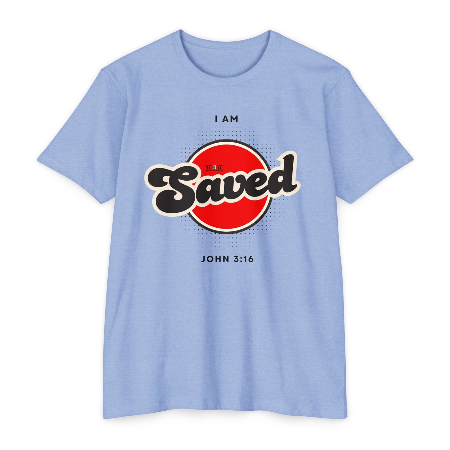 Saved John 3:16 Christian T-Shirt — I Am Collection — Wear the Identity Heaven Spoke Over You