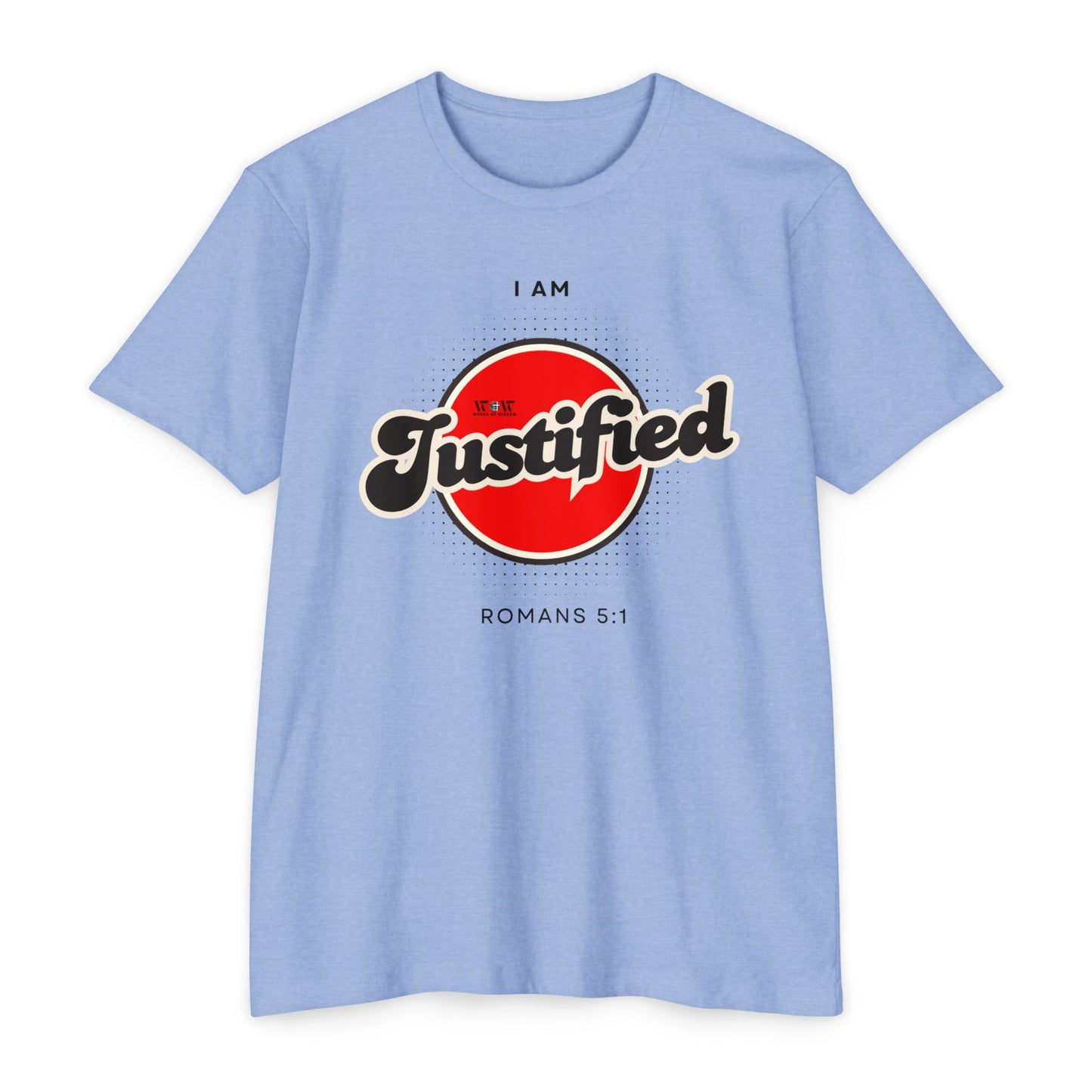 Justified Romans 5:1 Christian T-Shirt — I Am Collection — Wear the Identity Heaven Spoke Over You