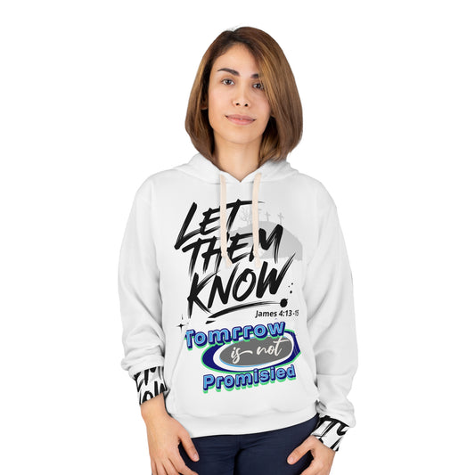 Let Them Know Hoodie — "Tomorrow Is Not Promised" Christian Pullover