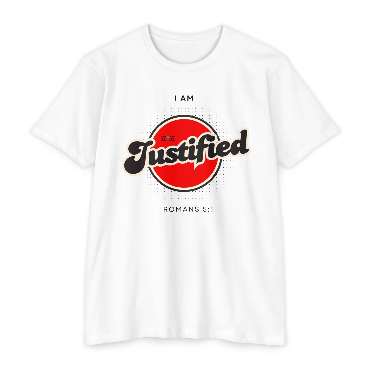 Justified Romans 5:1 Christian T-Shirt — I Am Collection — Wear the Identity Heaven Spoke Over You